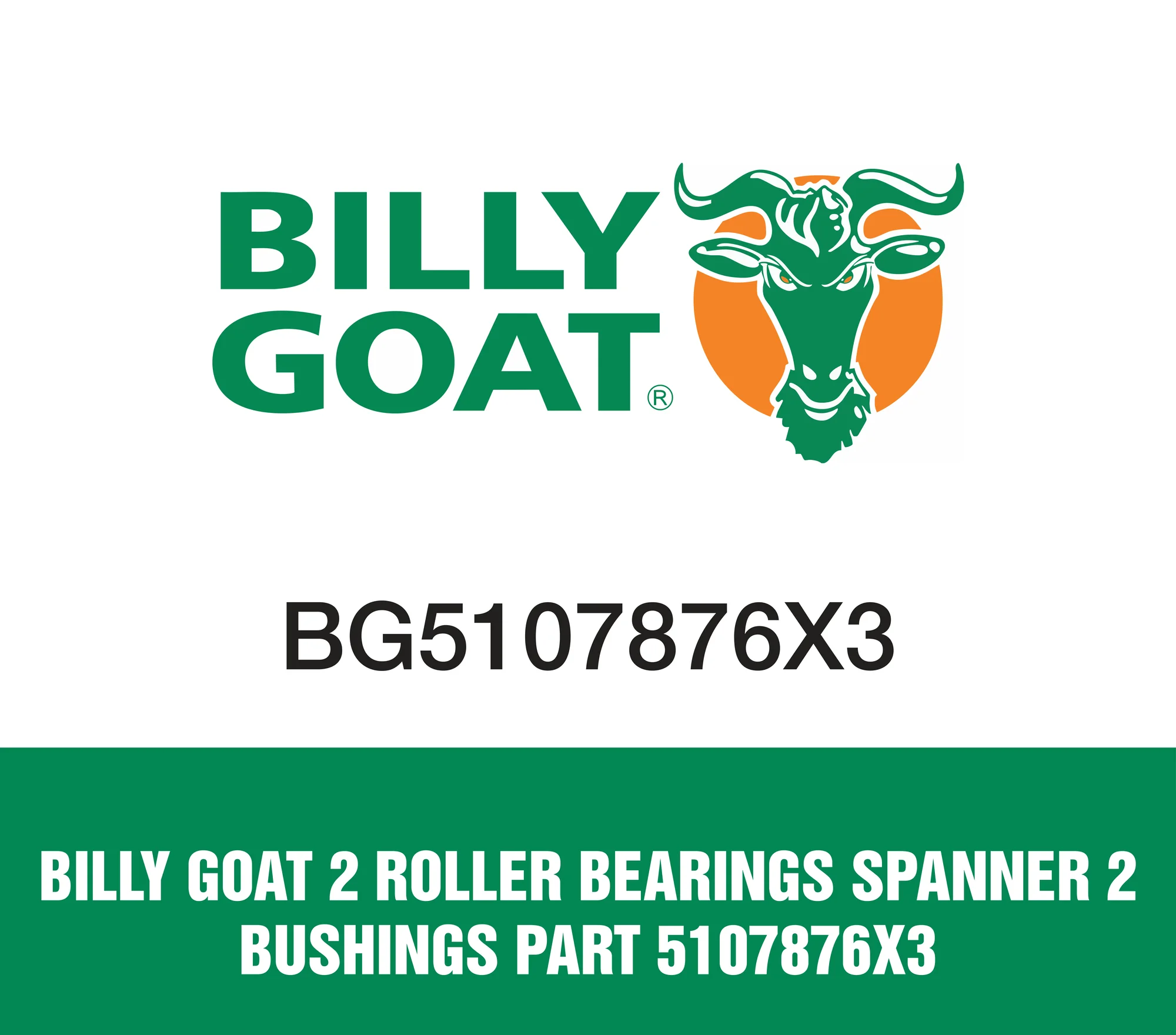 Billy Goat 2 Roller Bearings Spanner 2 Bushings Part 5107876X3