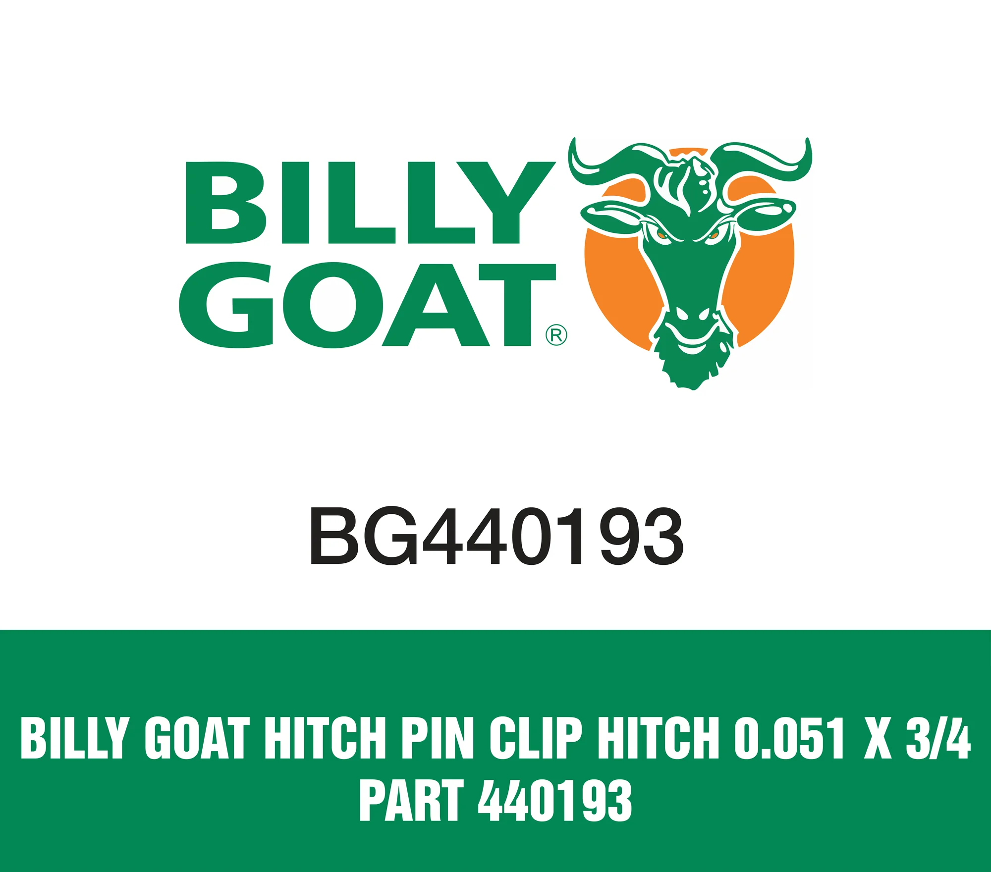 Billy Goat Hitch Pin Clip Hitch 0.051 X 3/4 Part 440193