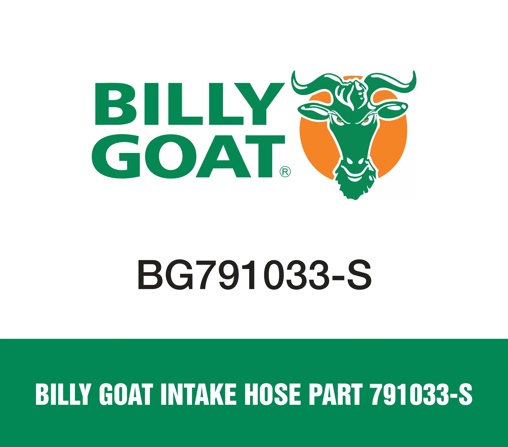 Billy Goat Intake Hose Part 791033-S