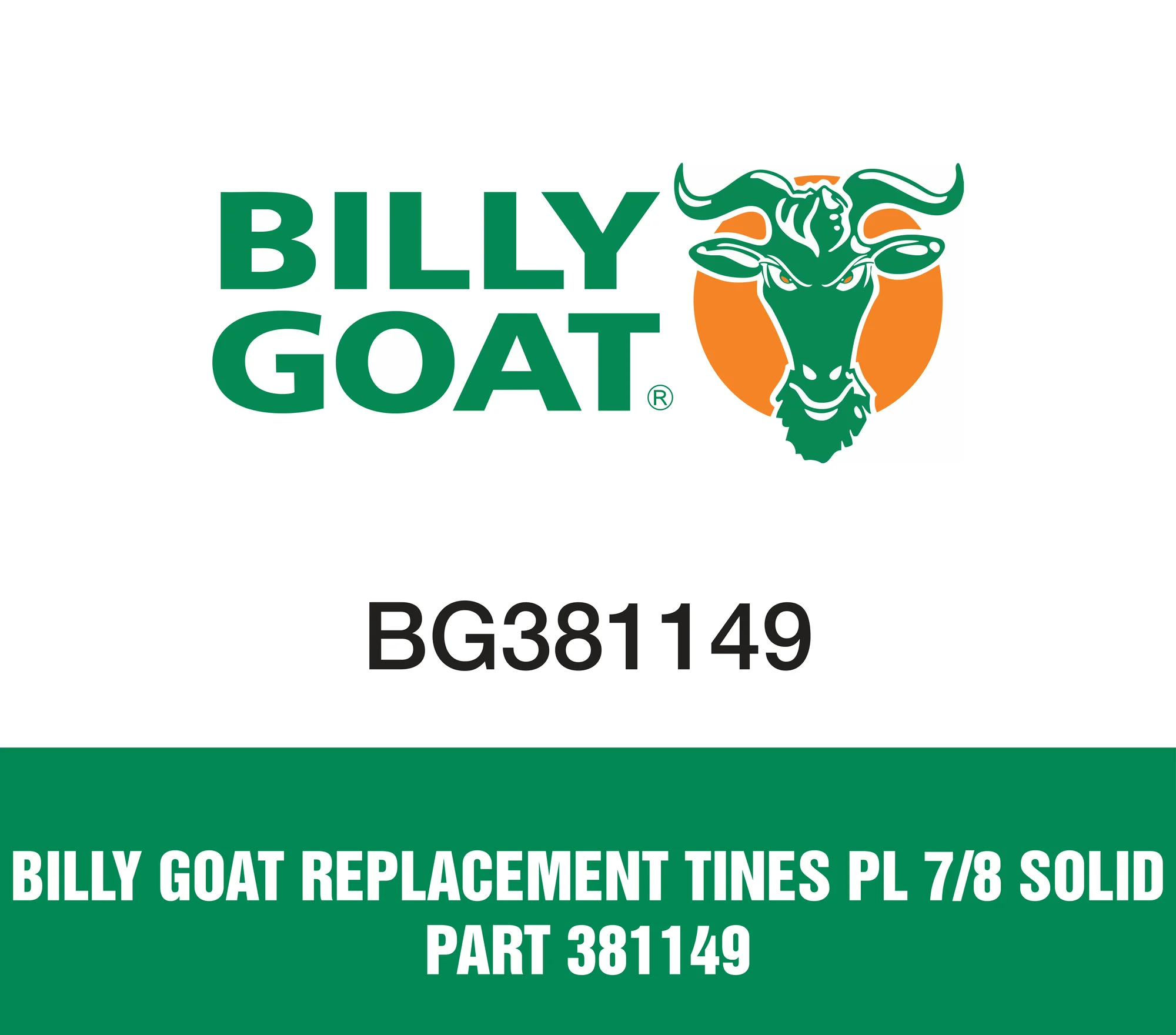 Billy Goat Replacement Tines Pl 7/8 Solid Part 381149