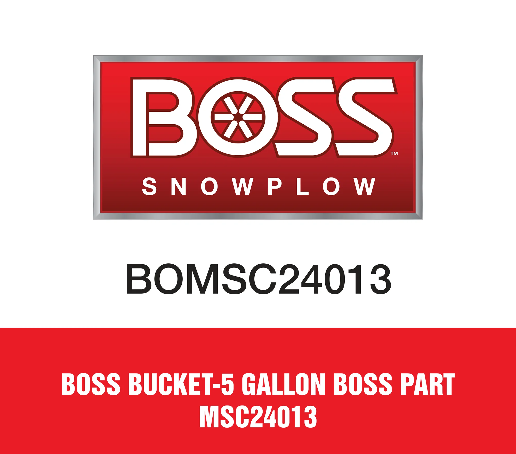 Boss Bucket-5 Gallon Boss Part MSC24013