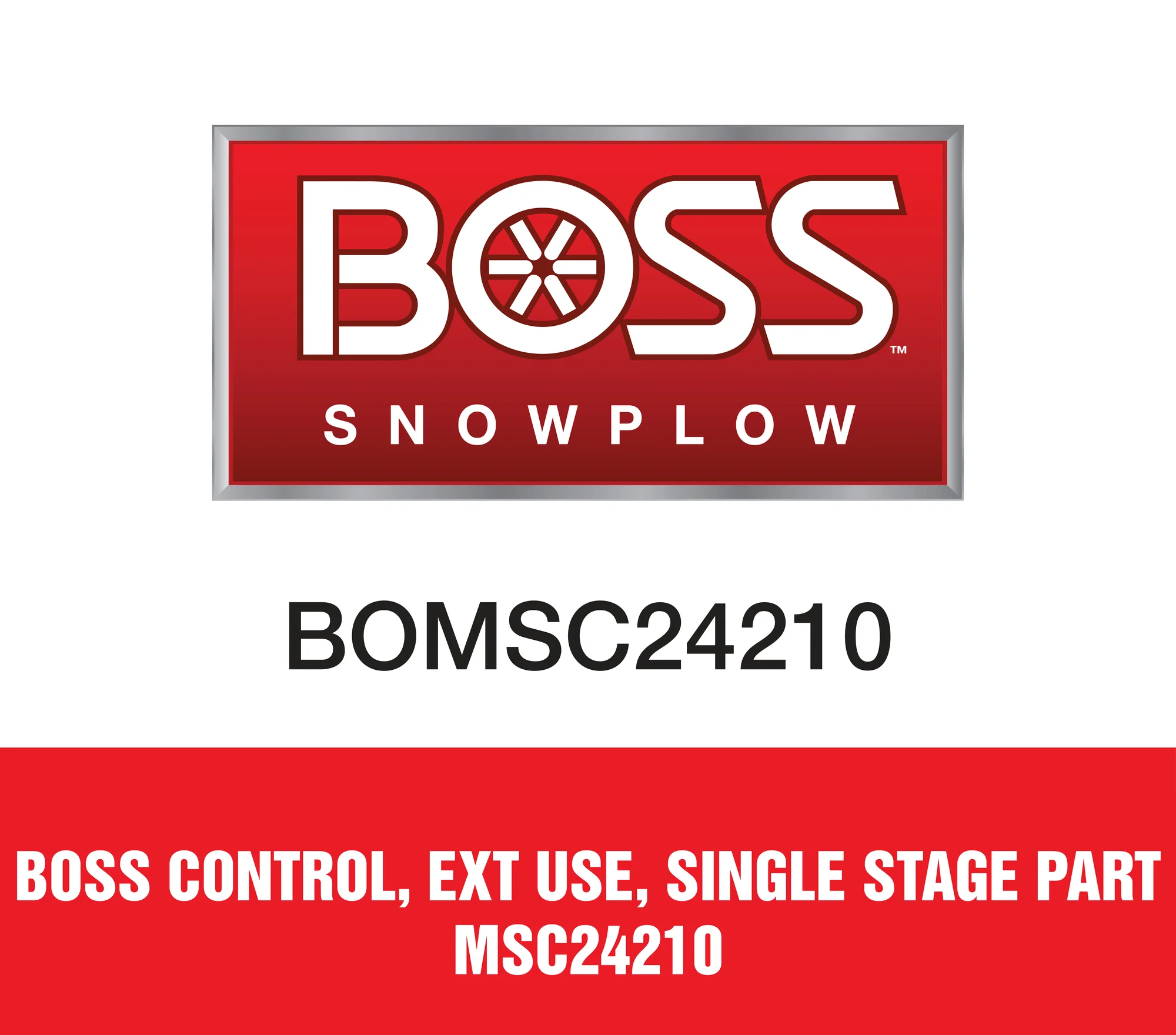Boss CONTROL, EXT USE, SINGLE STAGE Part MSC24210