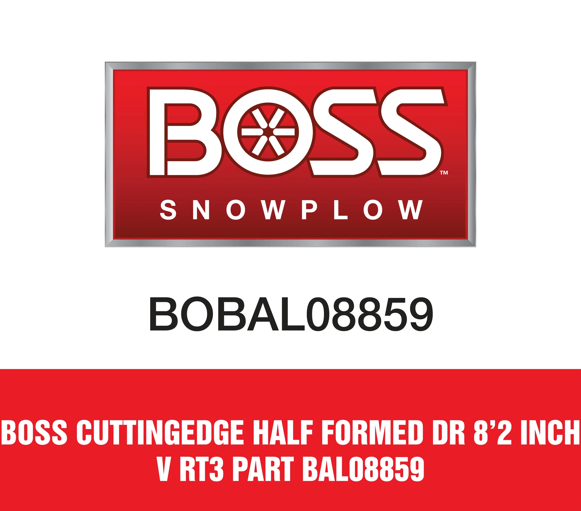 Boss Cuttingedge Half Formed Dr 8'2 inch V Rt3 Part BAL08859
