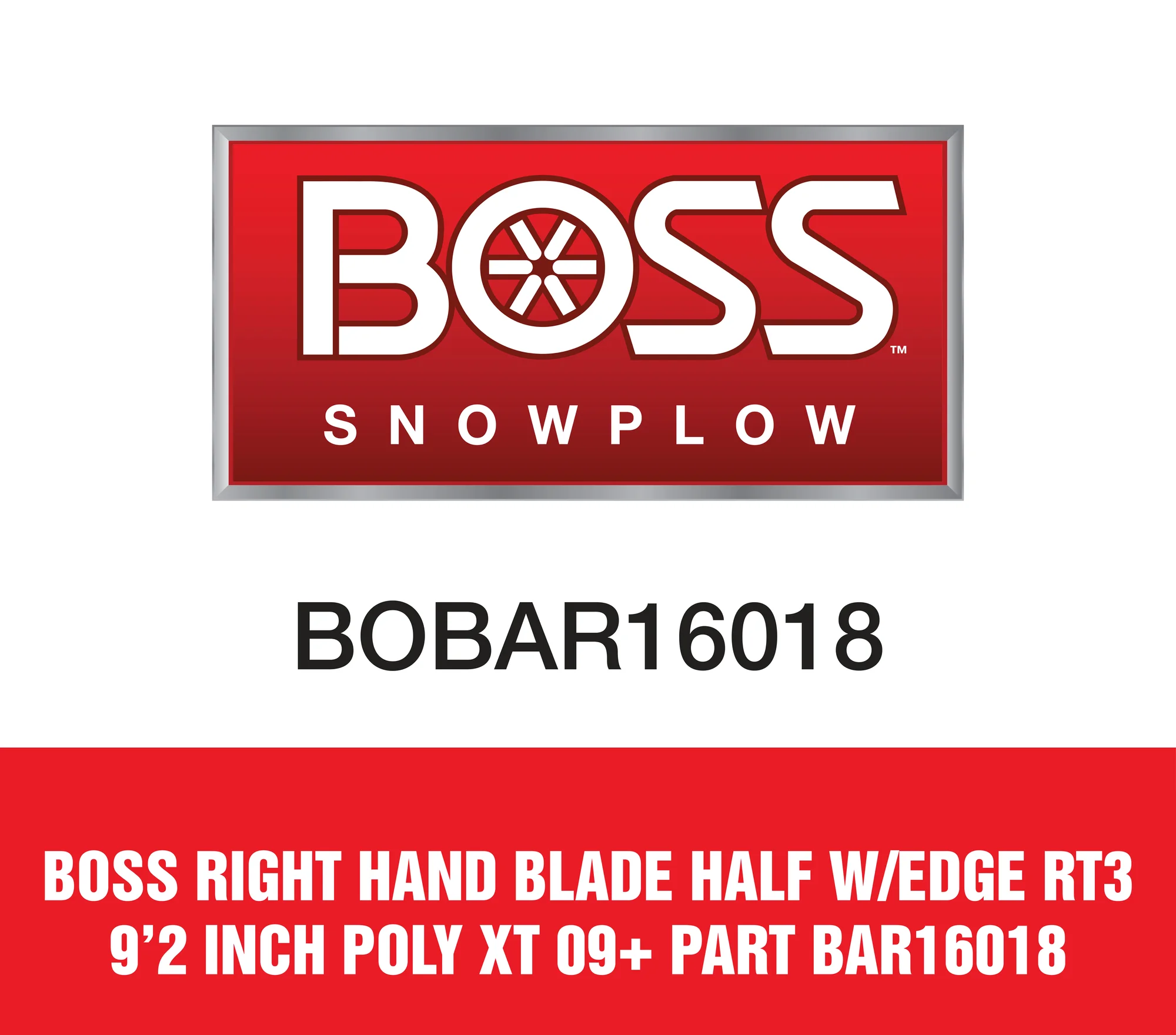 Boss Right Hand Blade Half W/Edge Rt3 9'2 inch Poly Xt 09+ Part BAR16018