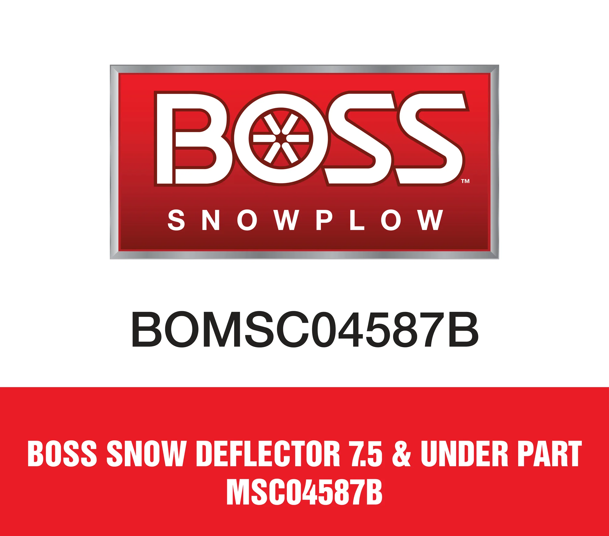 Boss Snow Deflector 7.5 & Under Part MSC04587B