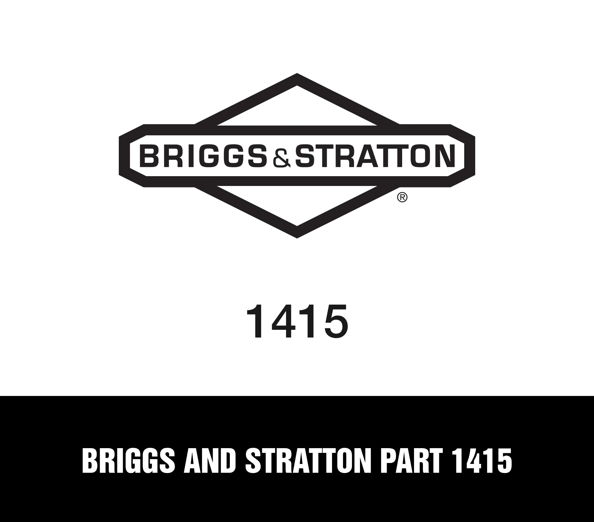 Briggs and Stratton Part 1415