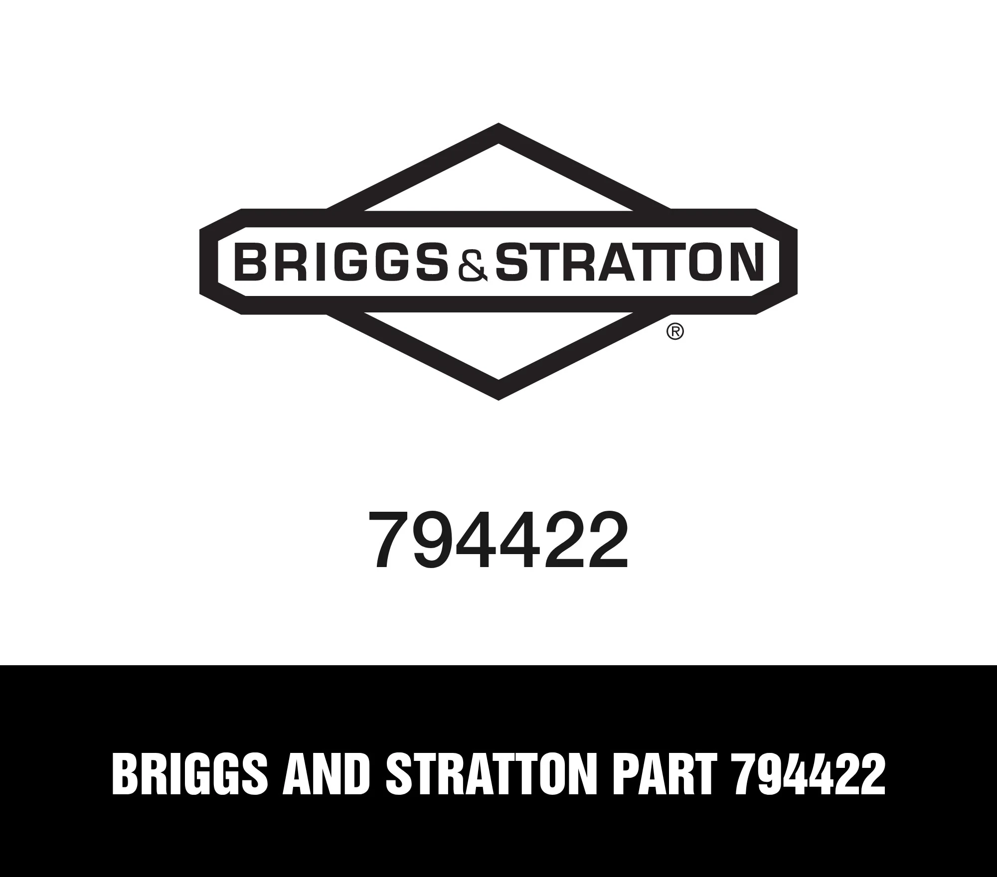 Briggs and Stratton Part 794422 Briggs and Stratton Part 794422