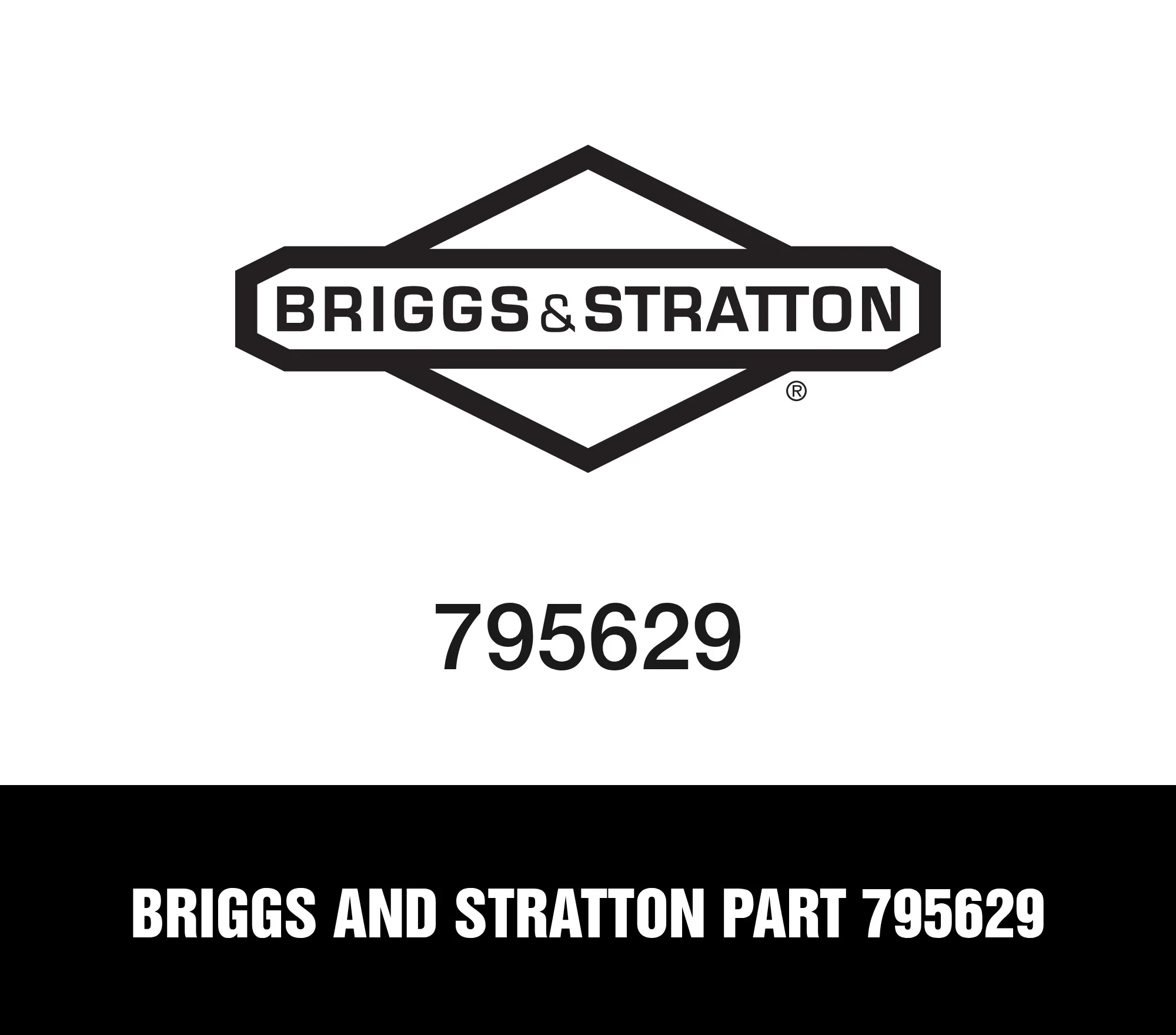 Briggs and Stratton Part 795629 Briggs and Stratton Part 795629