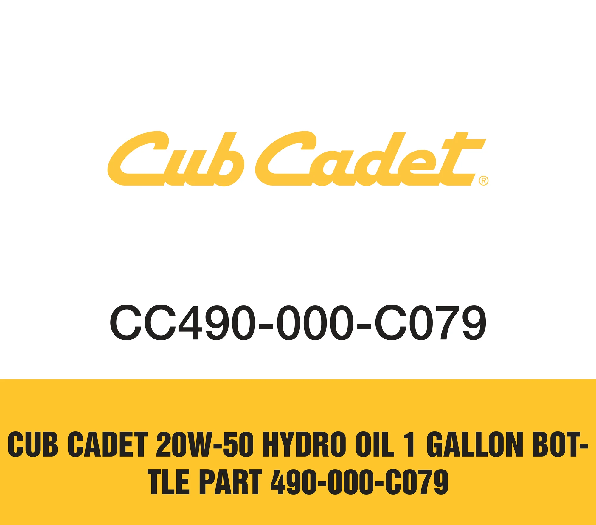 Cub Cadet 20W-50 Hydro Oil 1 Gallon Bottle Part 490-000-C079