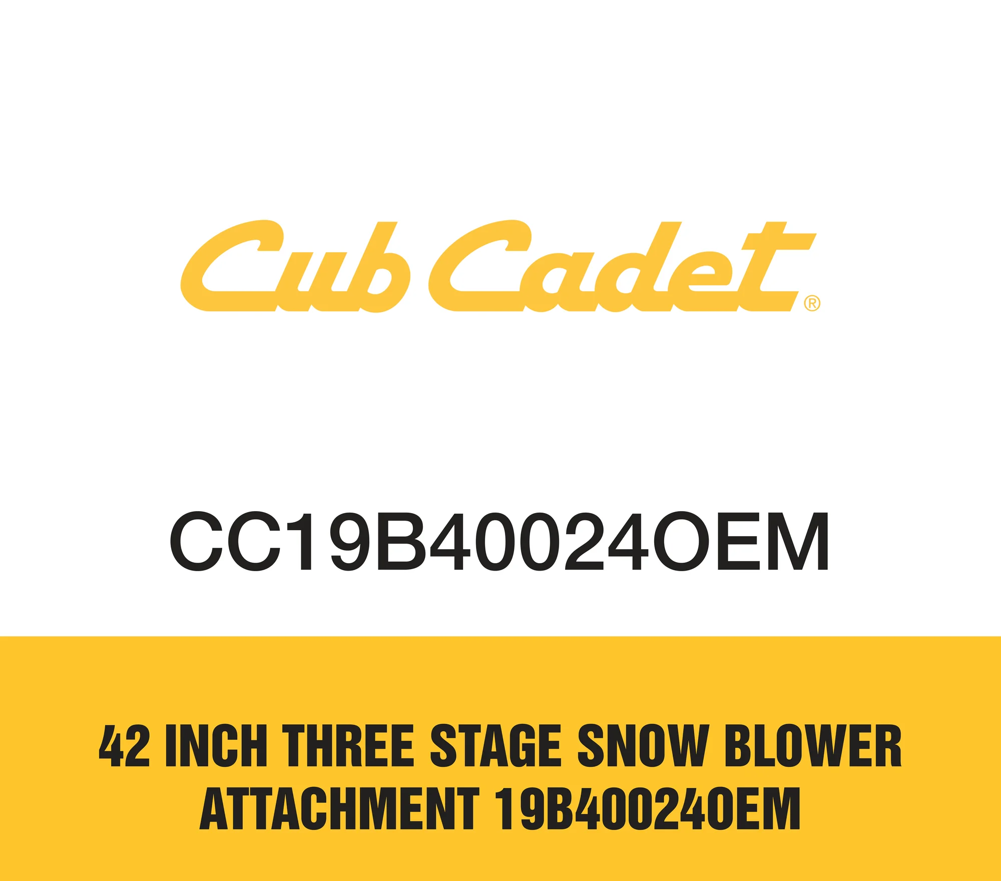 Cub Cadet 42 inch Three Stage Snow Blower Attachment 19B40024OEM