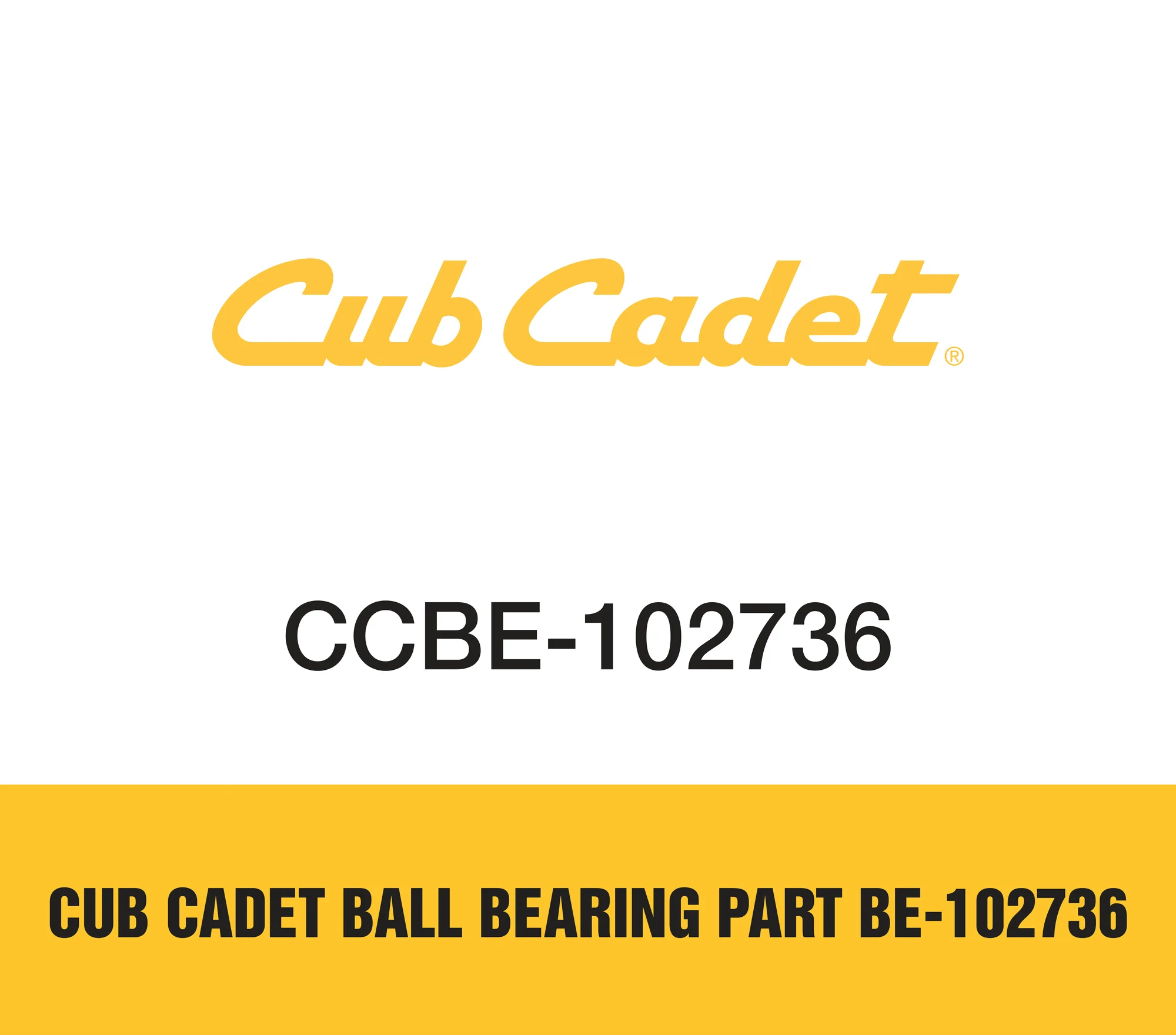 Cub Cadet Ball Bearing Part BE-102736 Cub Cadet Ball Bearing Part Be 102736