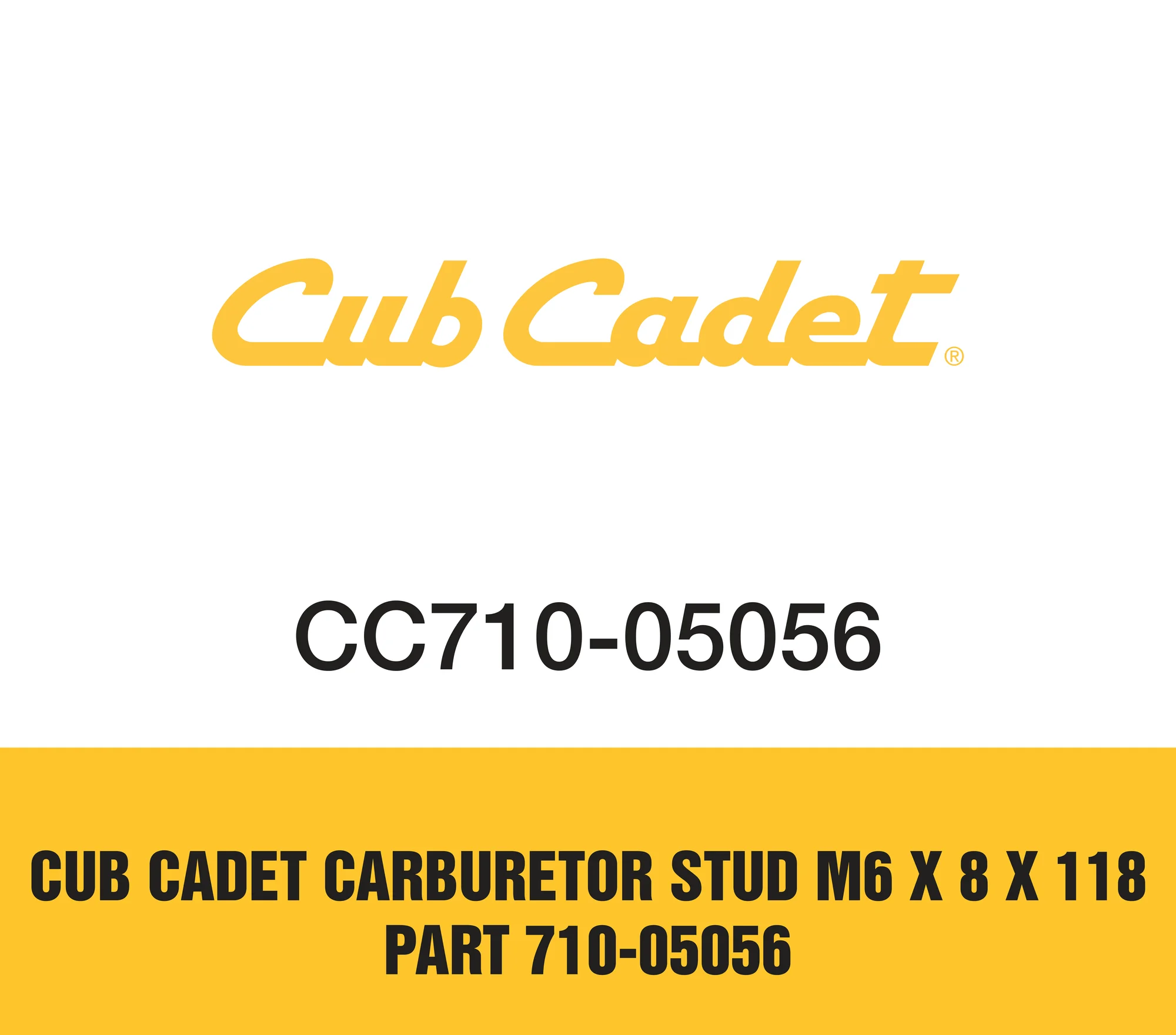 Cub Cadet Carburetor Stud M6 X 8 X 118 Part 710 05056