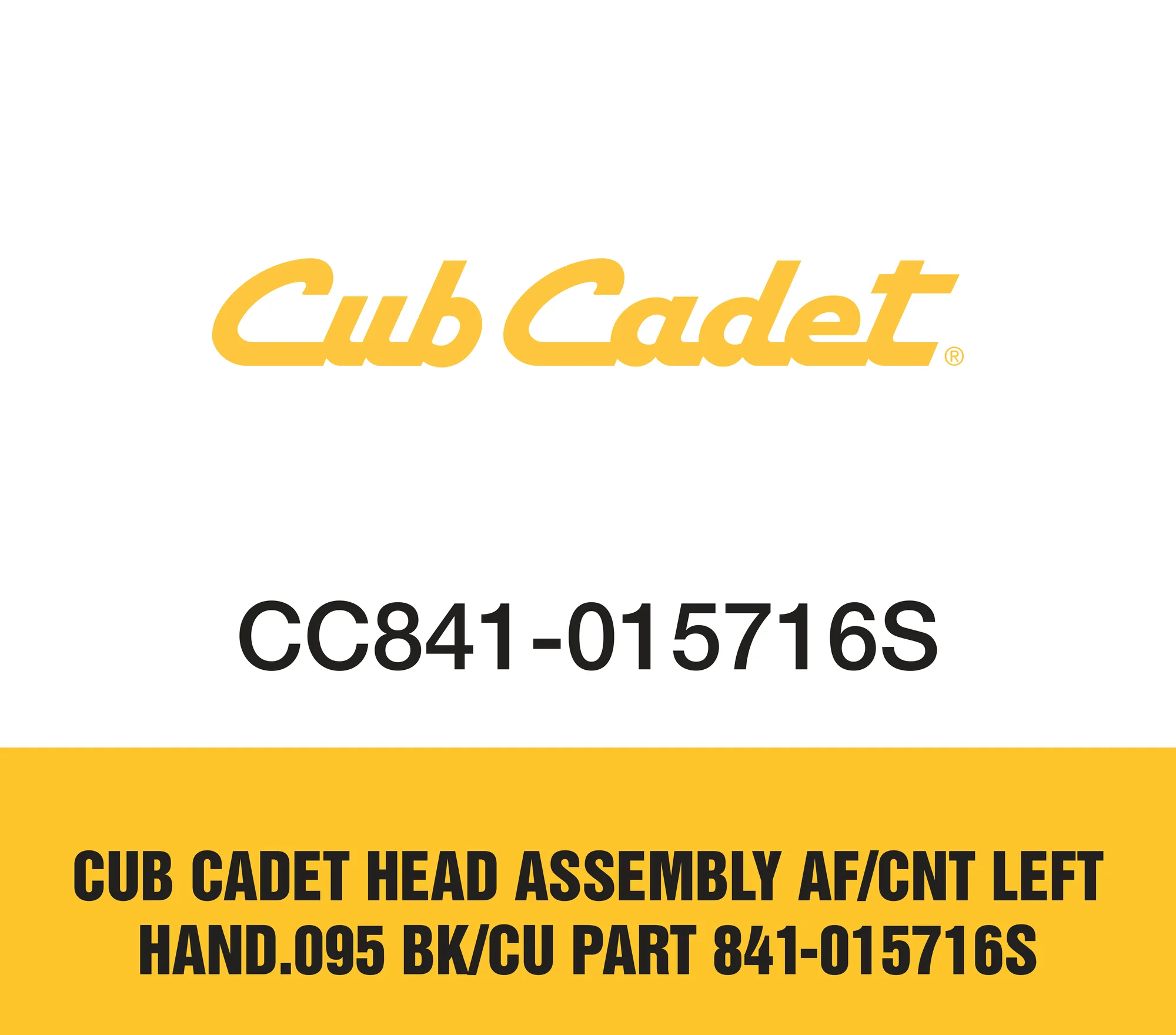 Cub Cadet Head Assembly Af Cnt Left Hand 095 Bk Cu Part 841 015716s