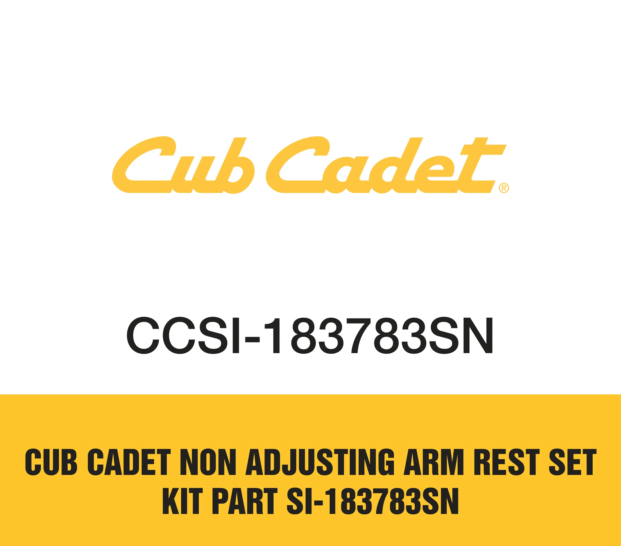 Cub Cadet Non Adjusting Arm Rest Set Kit Part SI-183783SN Cub Cadet Non Adjusting Arm Rest Set Kit Part Si 183783sn