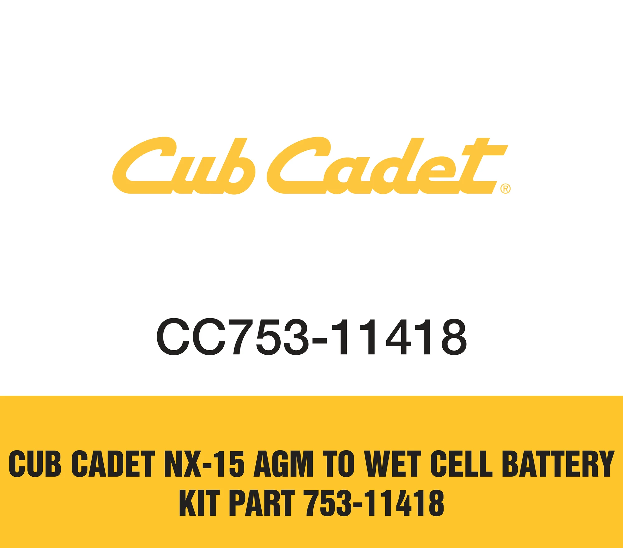 Cub Cadet NX-15 AGM to Wet Cell Battery Kit Part 753-11418