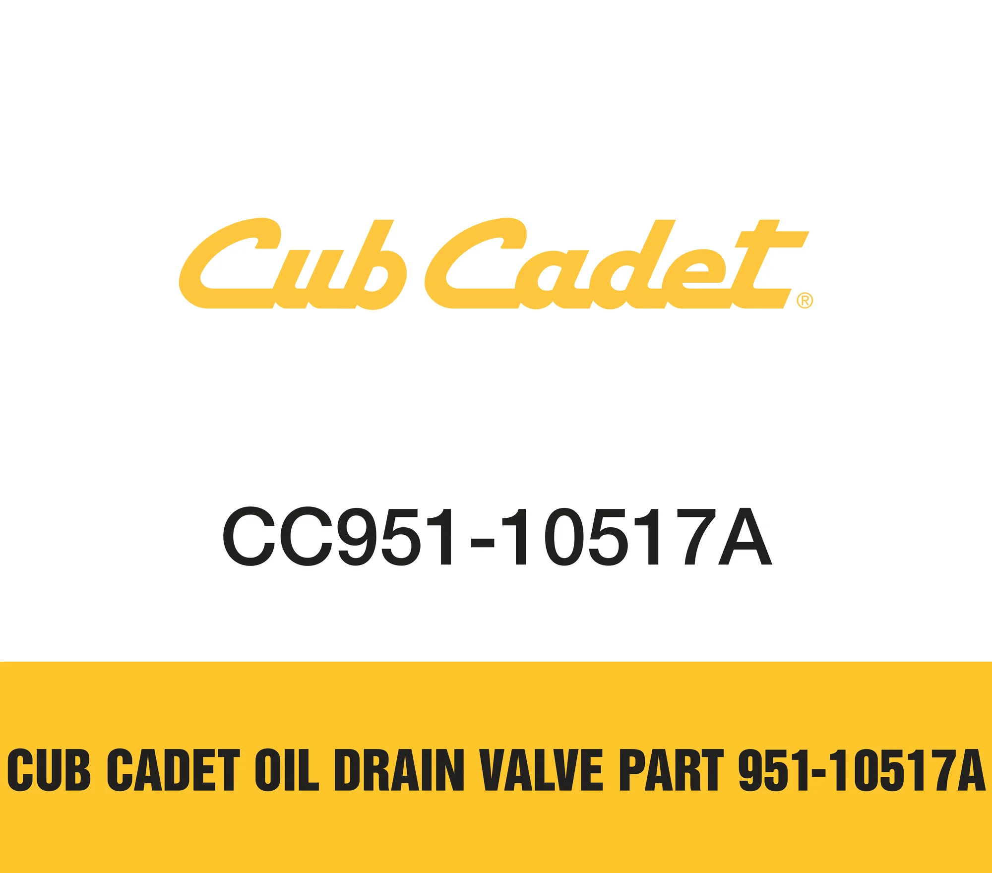 Cub Cadet Oil Drain Valve Part 951-10517A
