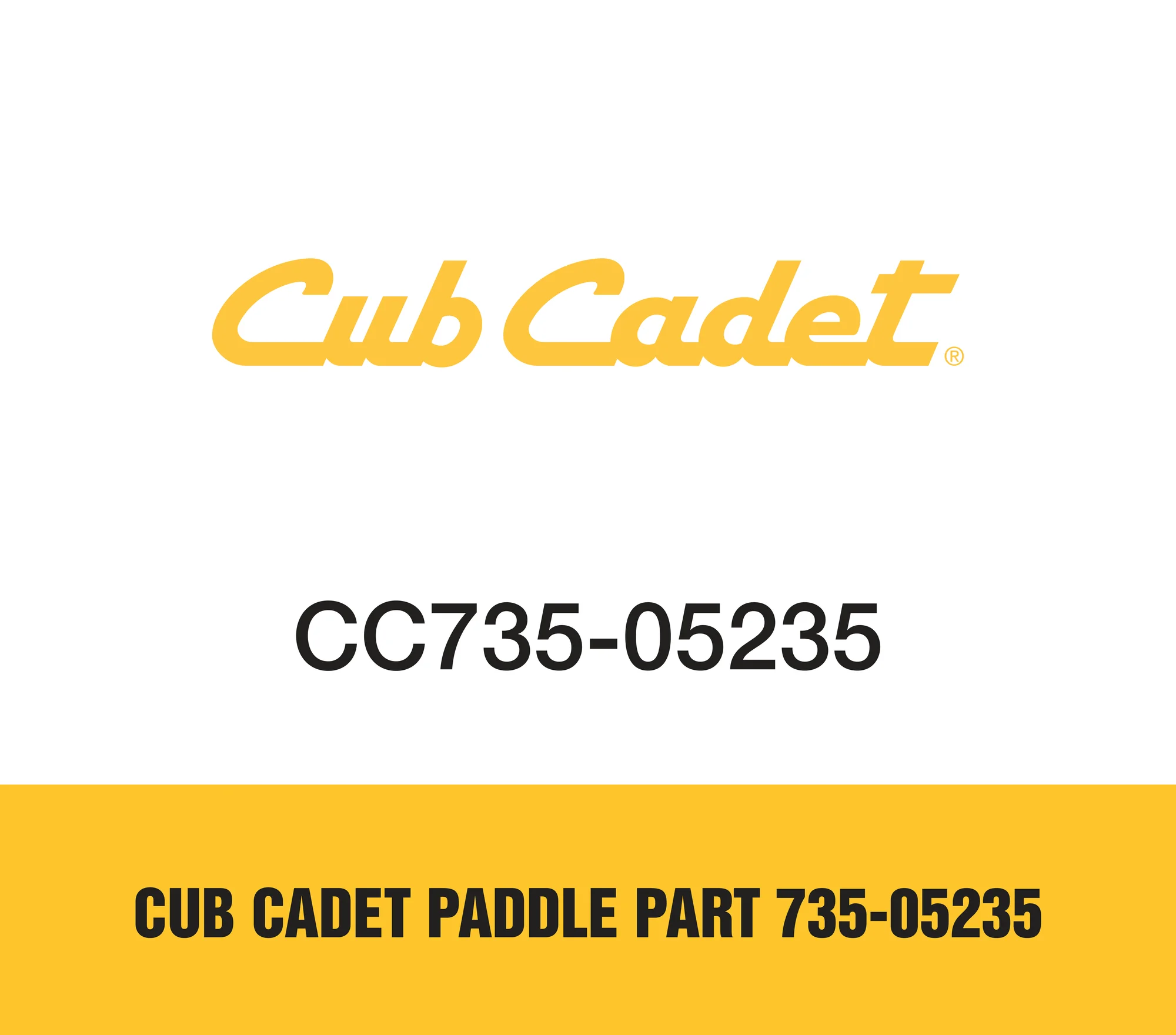 Cub Cadet Paddle Part 735-05235 Cub Cadet Paddle Part 735 05235
