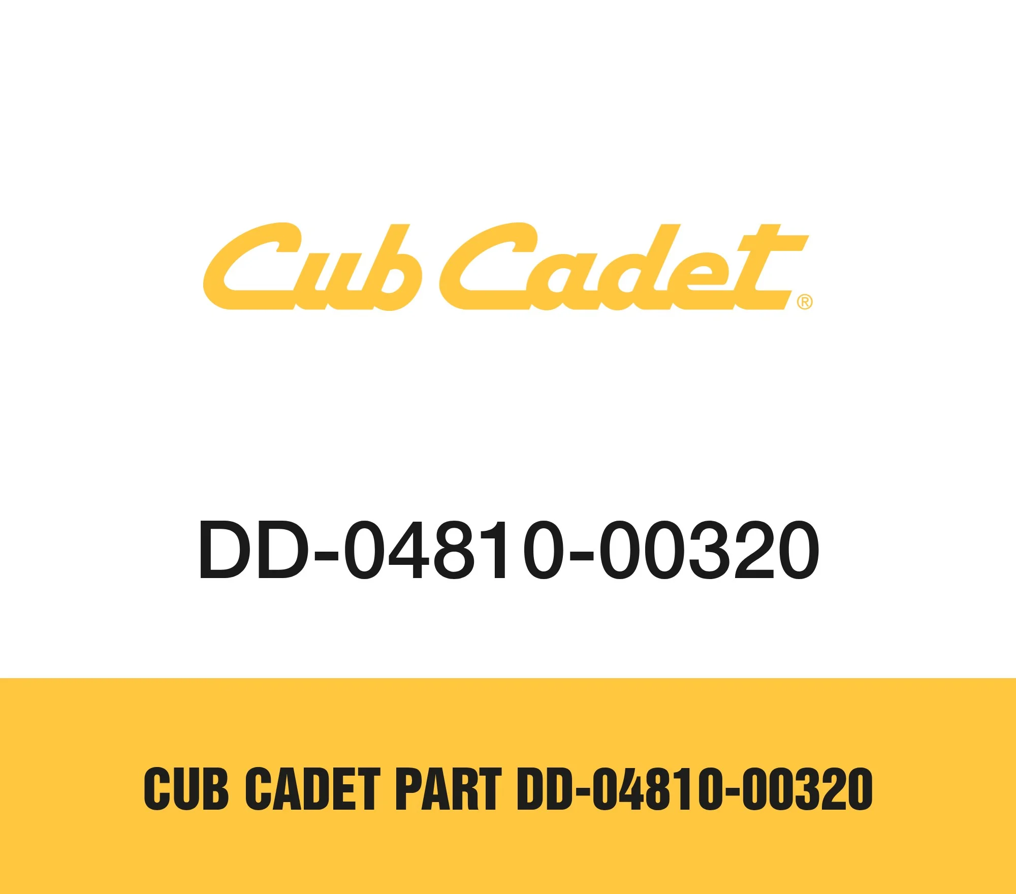 Cub Cadet Part DD-04810-00320