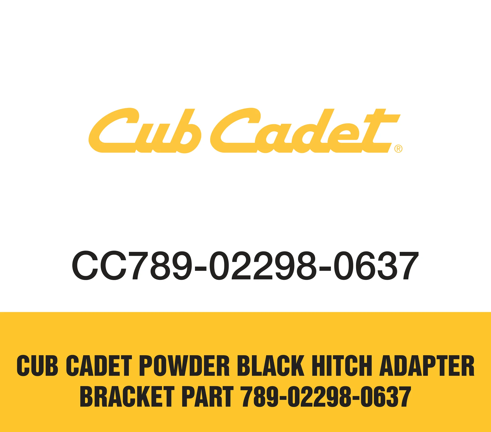 Cub Cadet Powder Black Hitch Adapter Bracket Part 789-02298-0637 Cub Cadet Powder Black Hitch Adapter Bracket Part 789 02298 0637