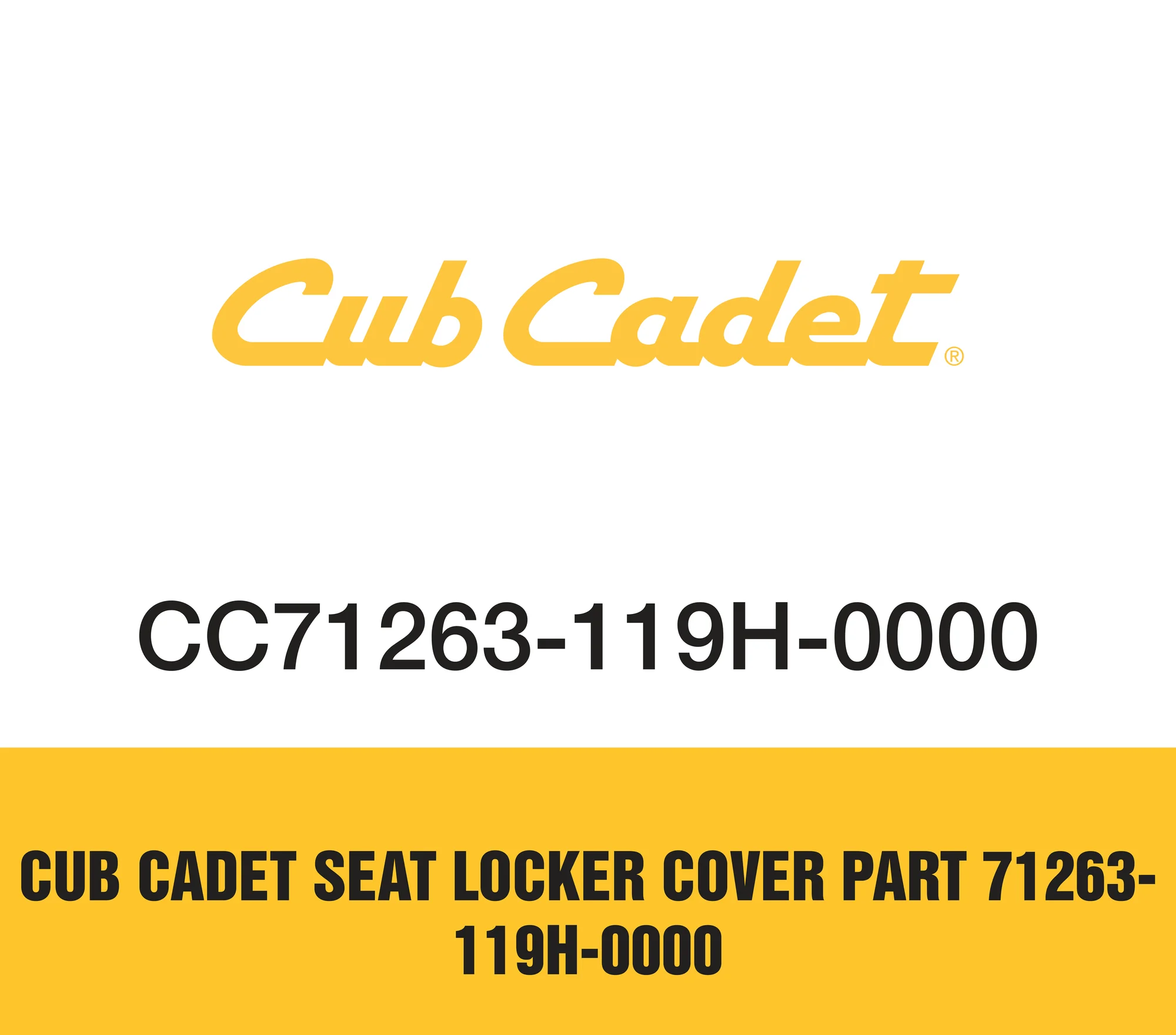 Cub Cadet Seat Locker Cover Part 71263-119H-0000