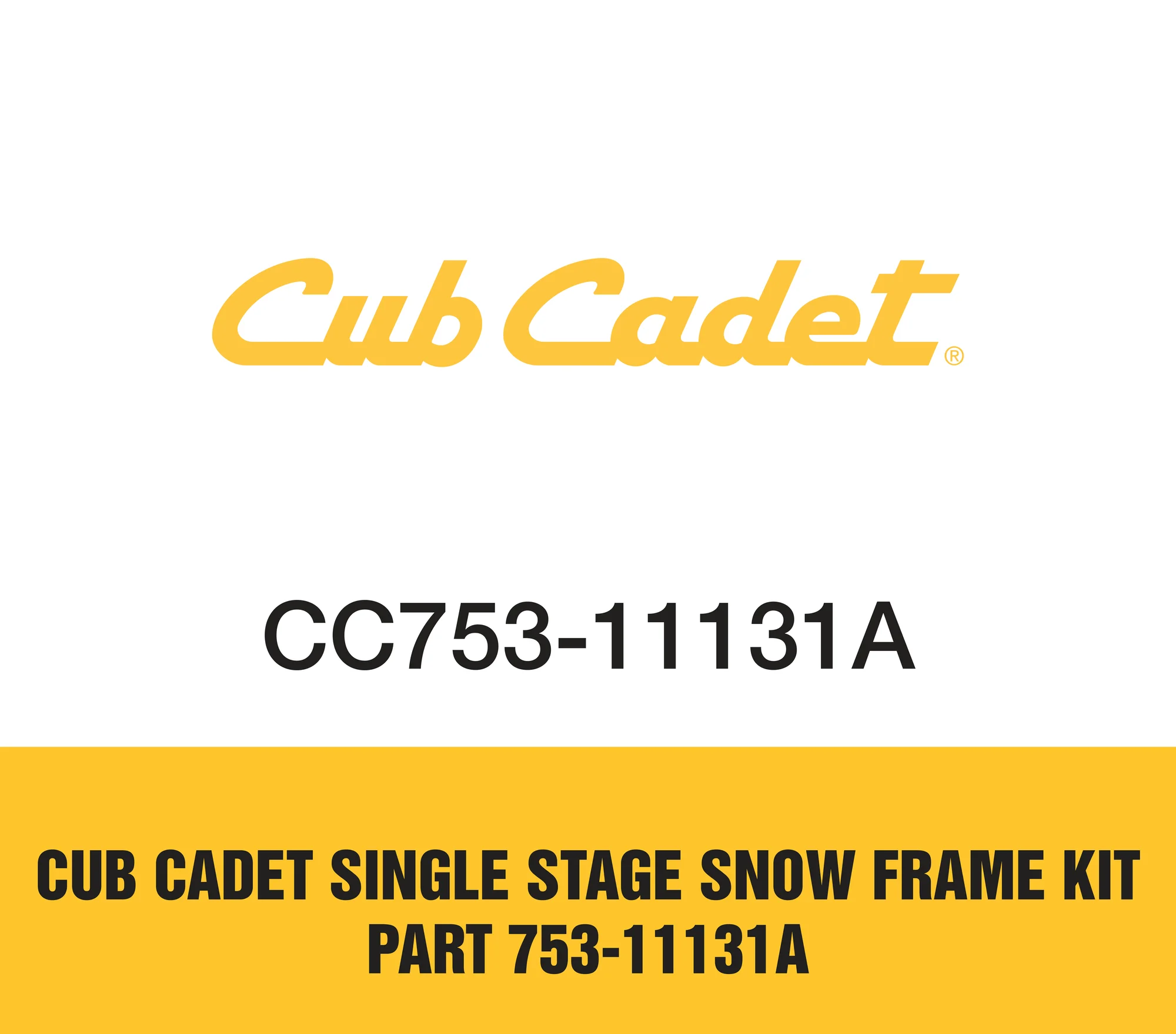 Cub Cadet Single Stage Snow Frame Kit Part 753-11131A