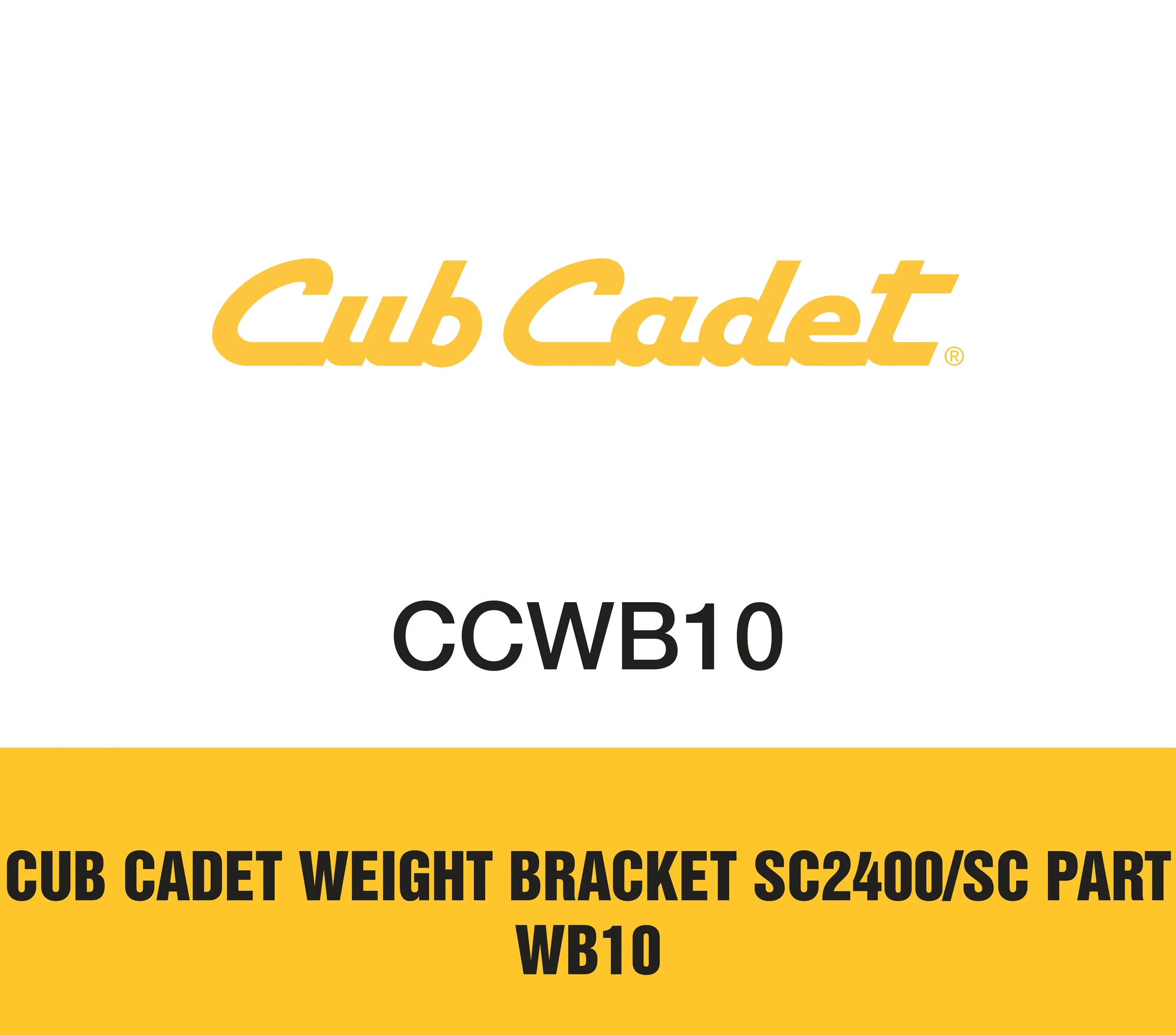 Cub Cadet Weight Bracket Sc2400/Sc Part WB10