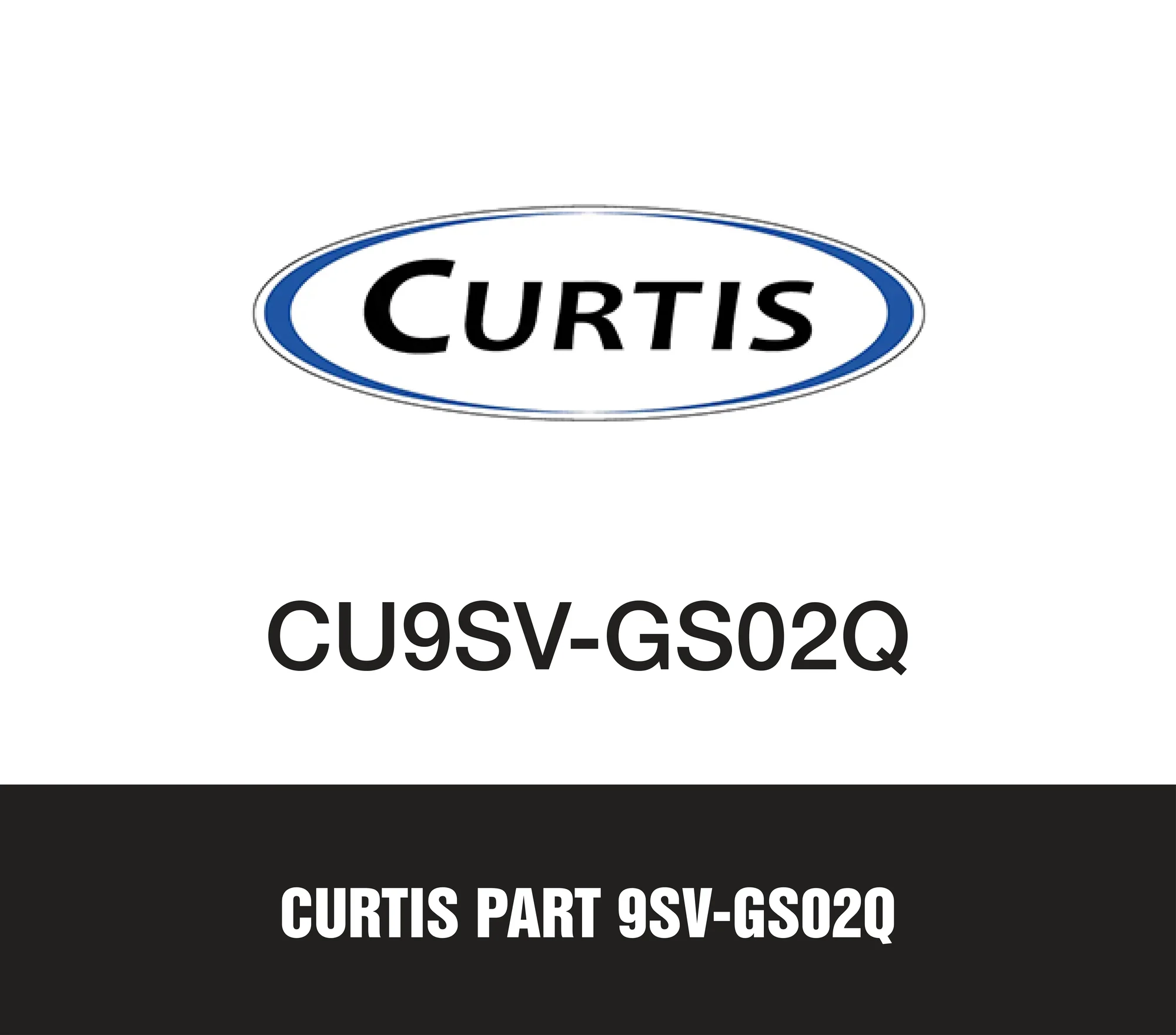 Curtis Part 9SV-GS02Q