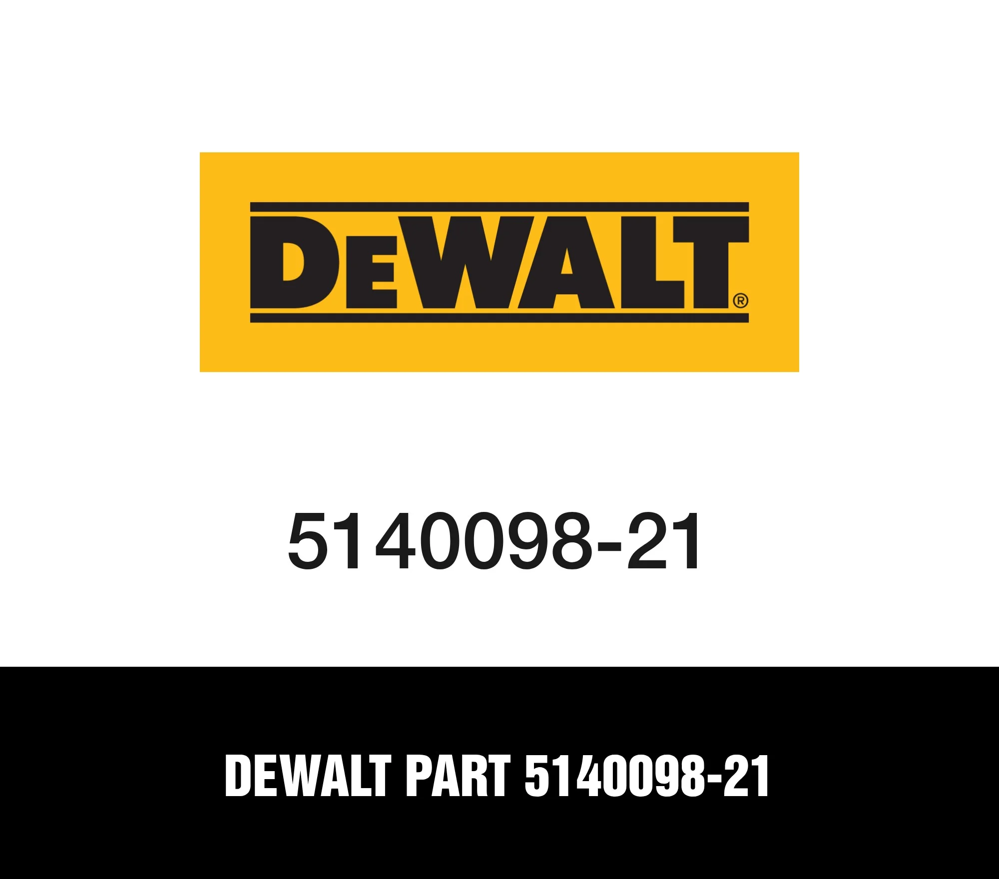 DeWalt Part 5140098-21