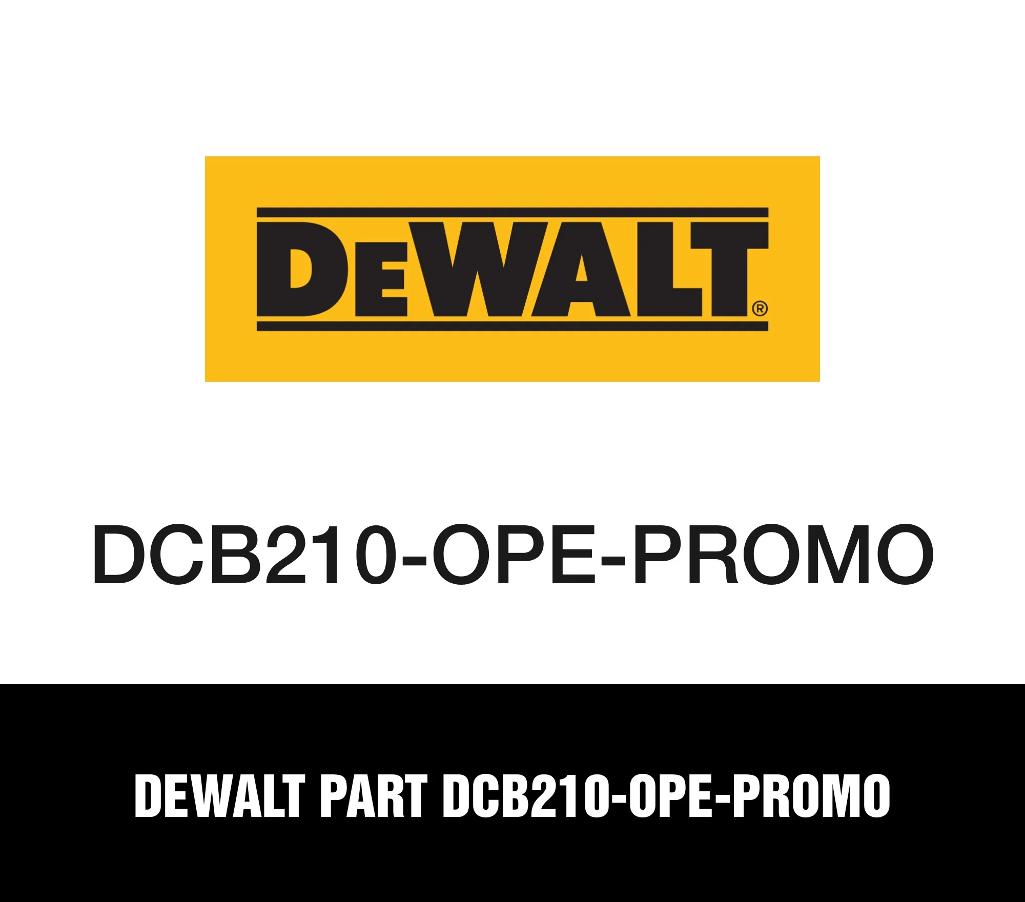 DeWalt Part DCB210-OPE-PROMO