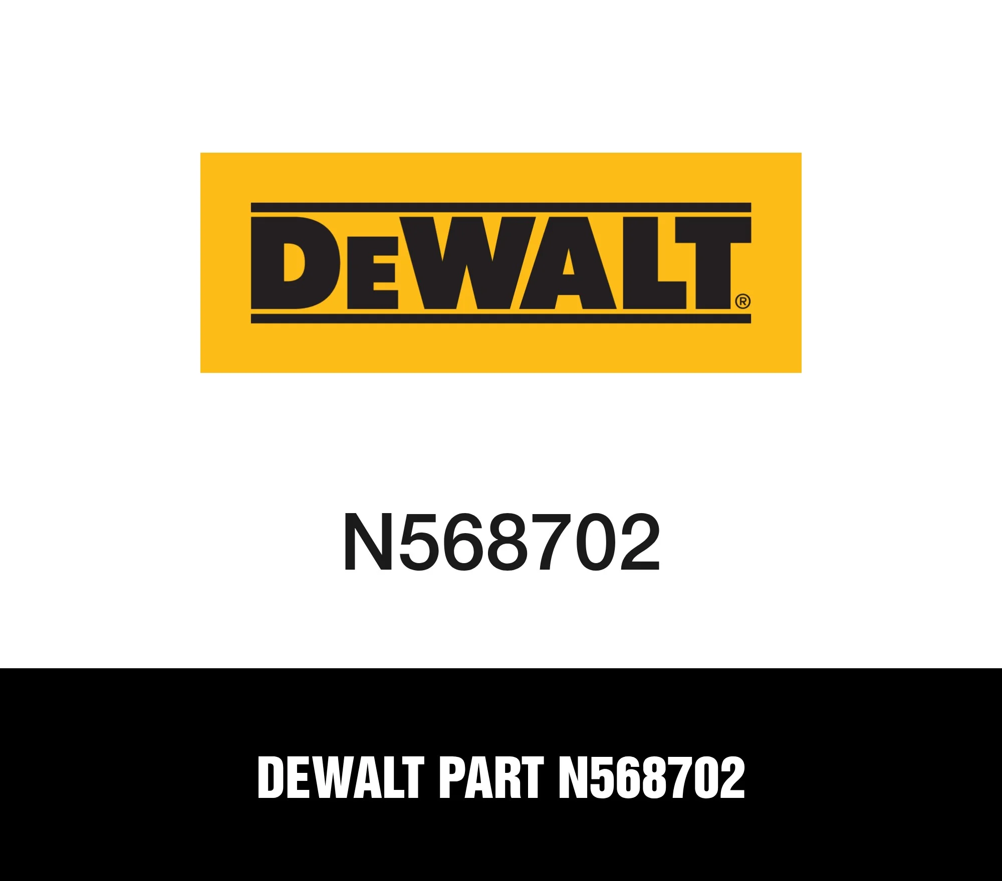 DeWalt Part N568702