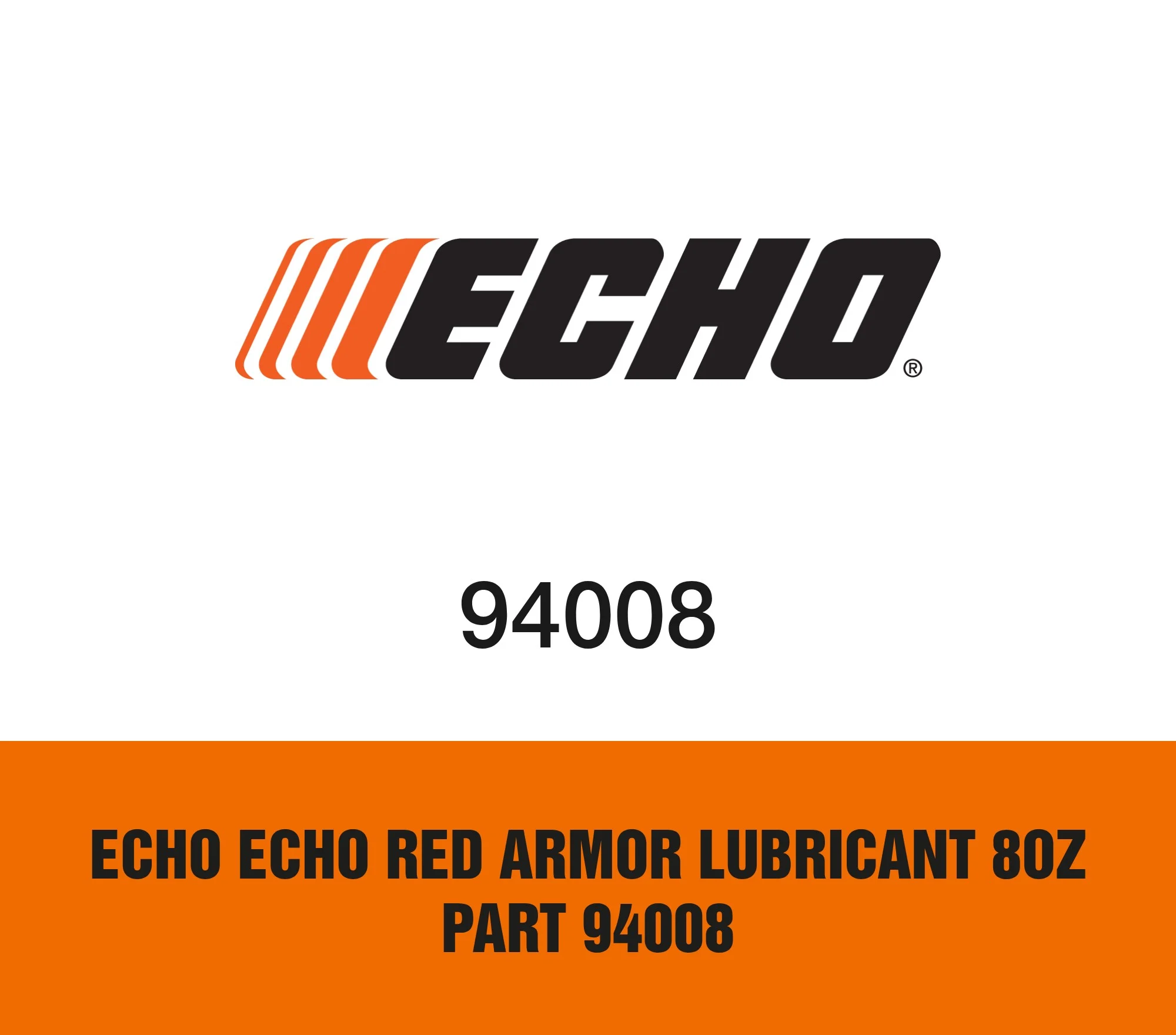 Echo Echo Red Armor Lubricant 8Oz Part 94008