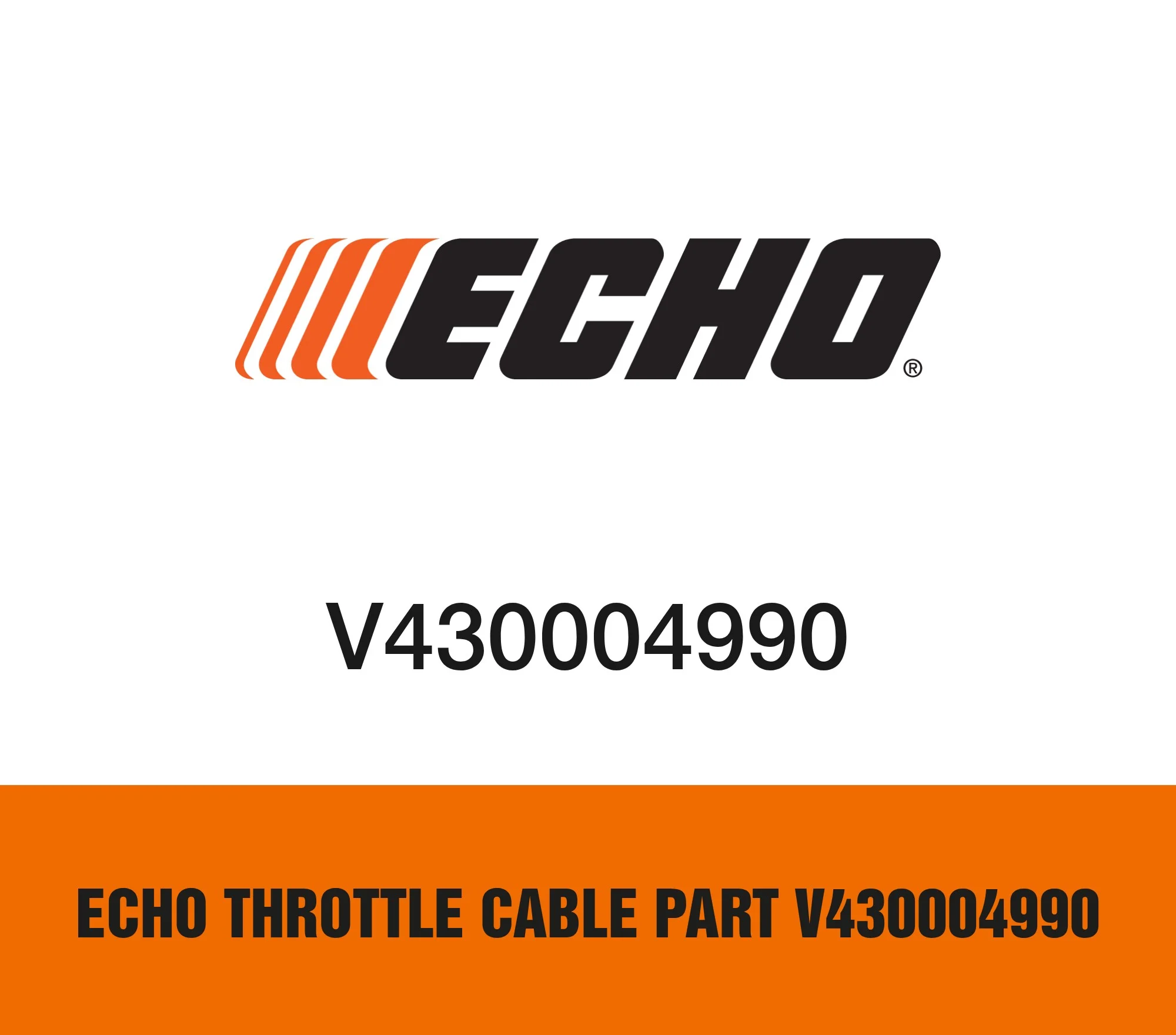 Echo Throttle Cable Part V430004990