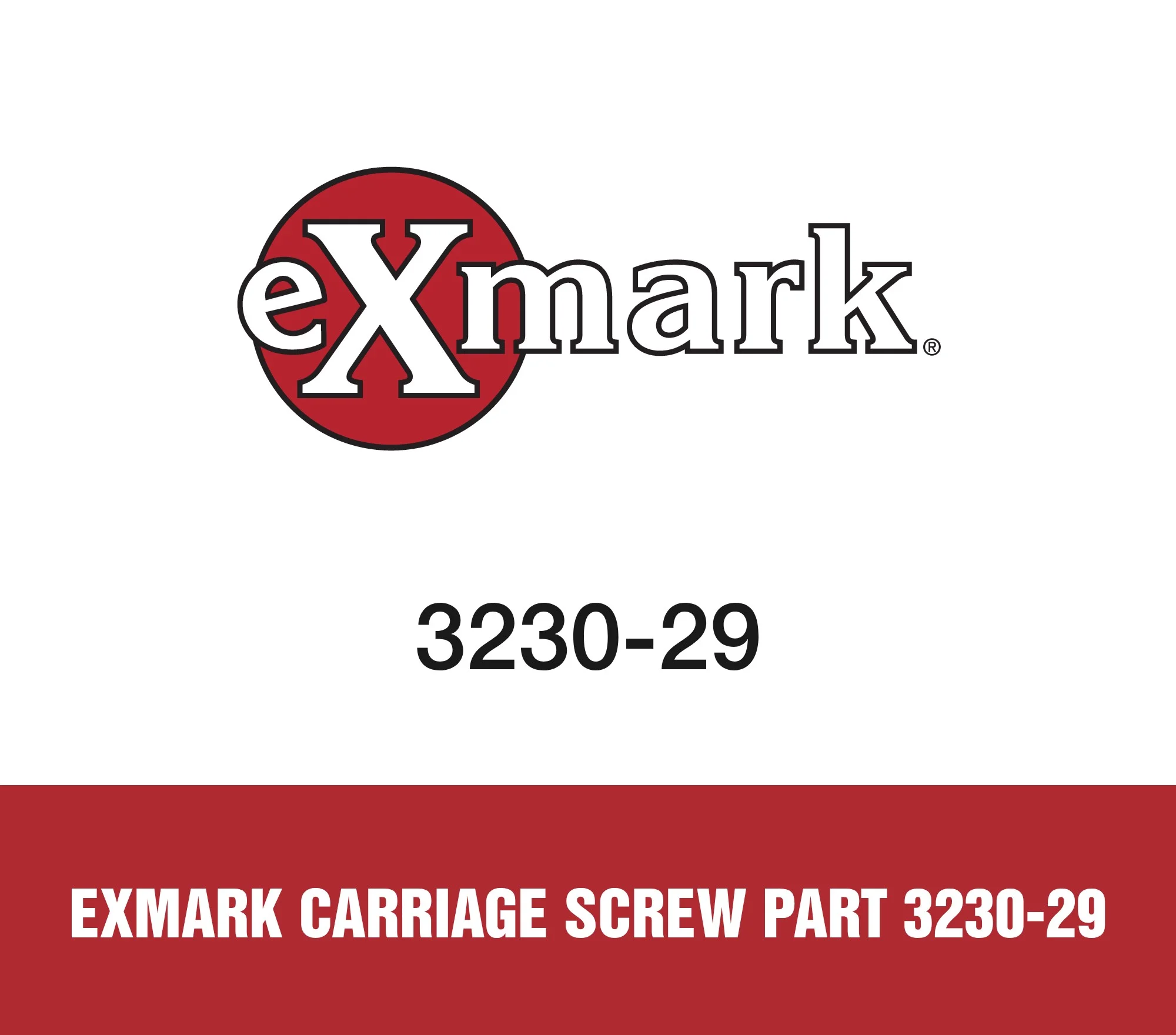 Exmark Carriage Screw Part 3230-29