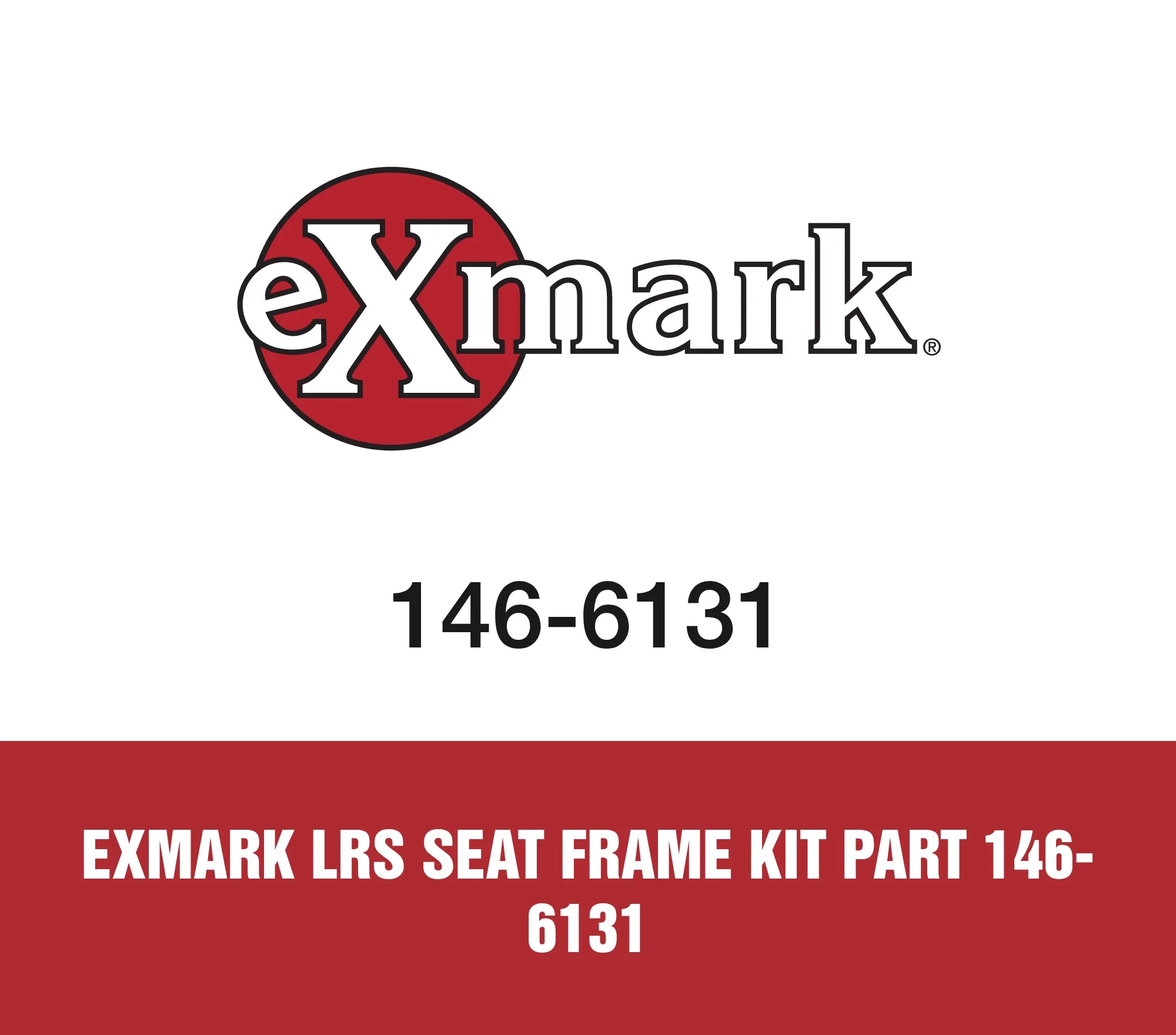 Exmark LRS Seat Frame Kit Part 146-6131