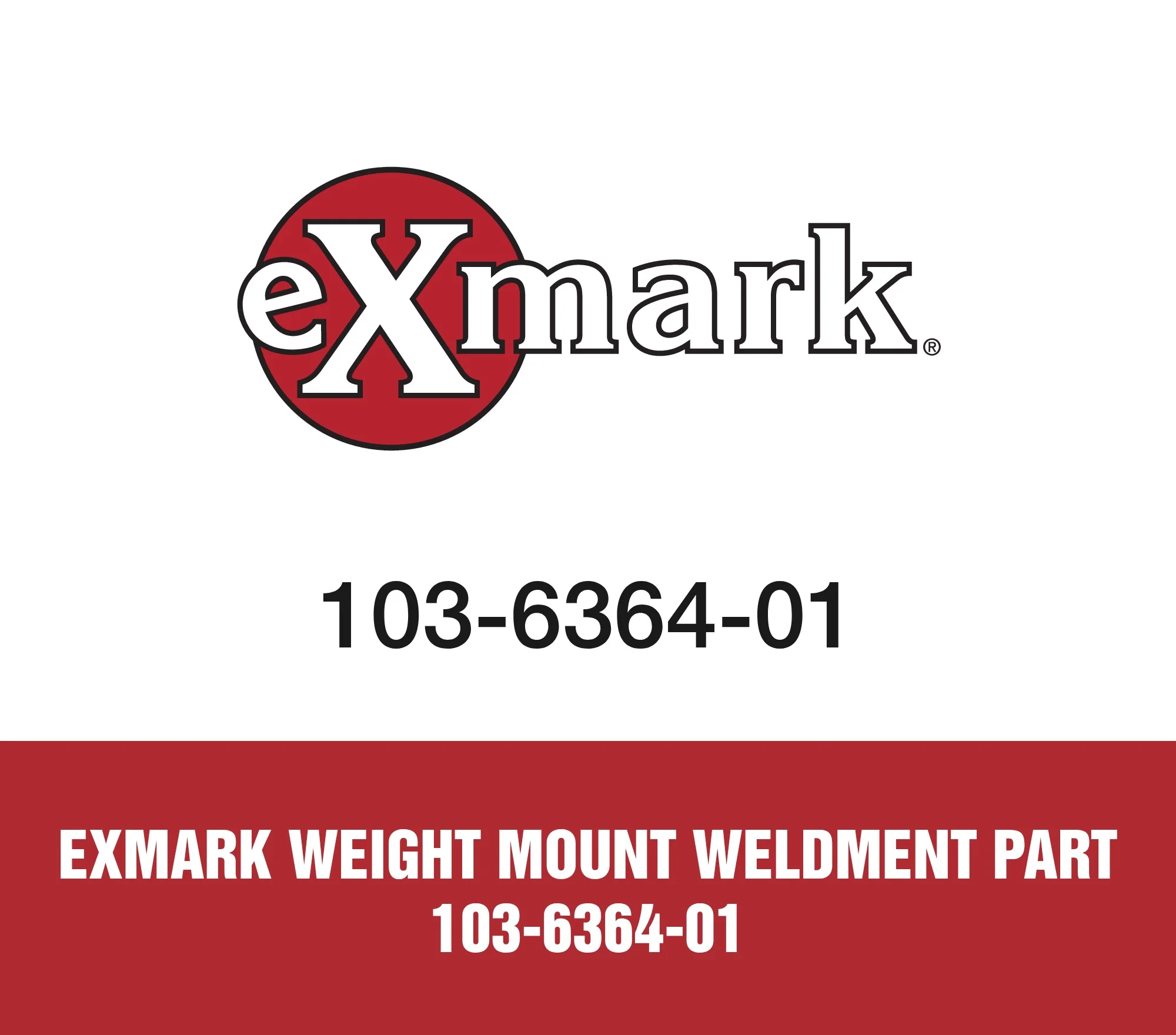 Exmark Weight Mount Weldment Part 103-6364-01