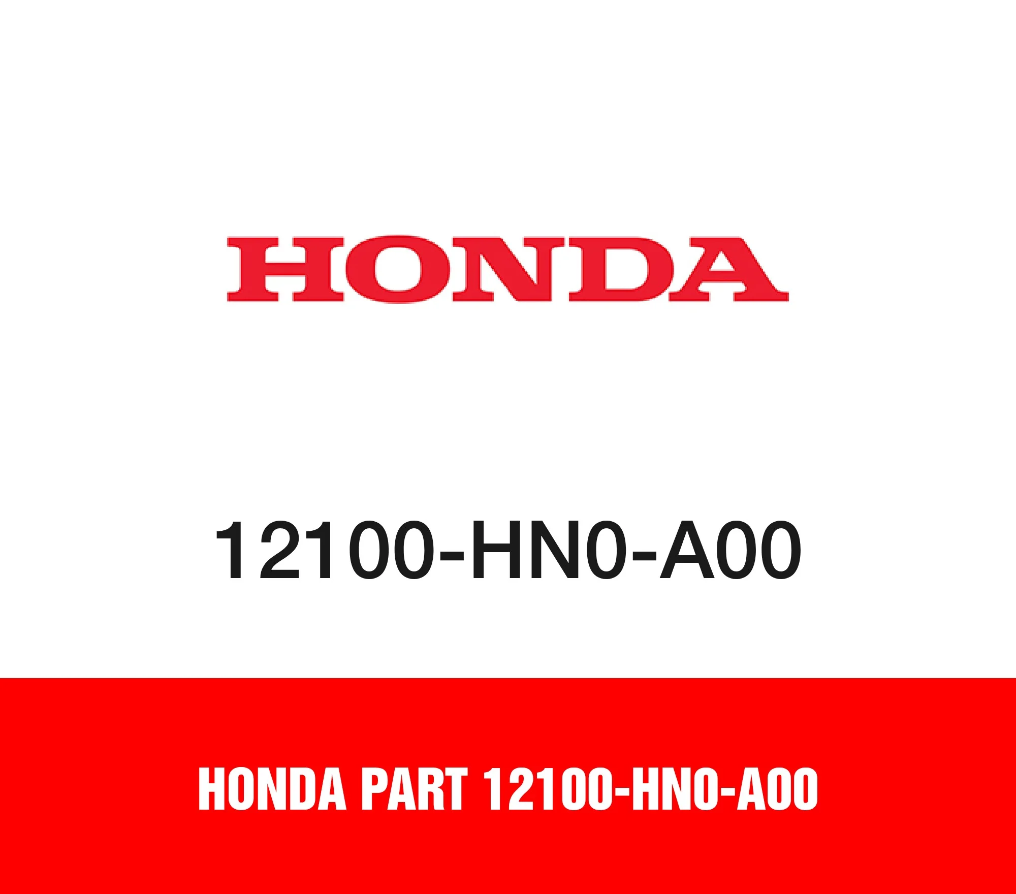 Honda Part 12100-HN0-A00