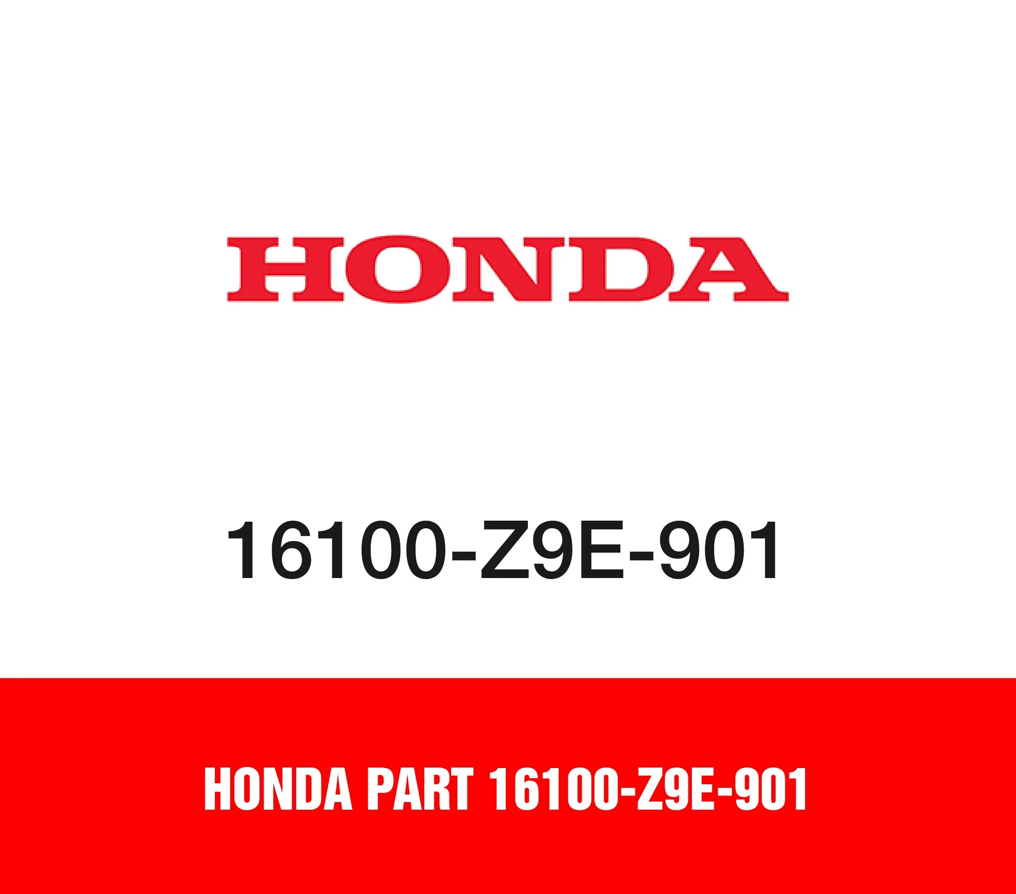 Honda Part 16100-Z9E-901