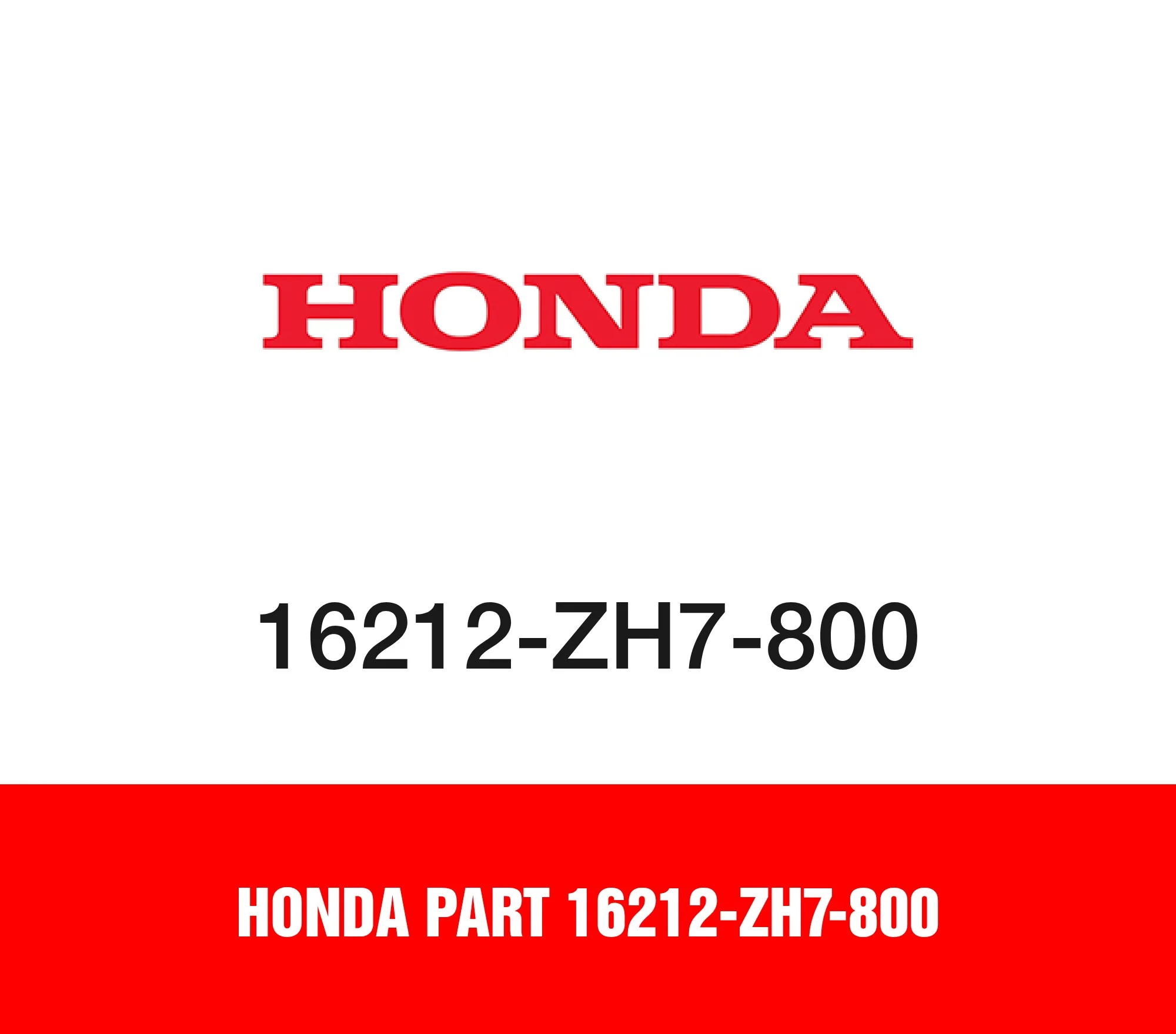 Honda Part 16212-ZH7-800