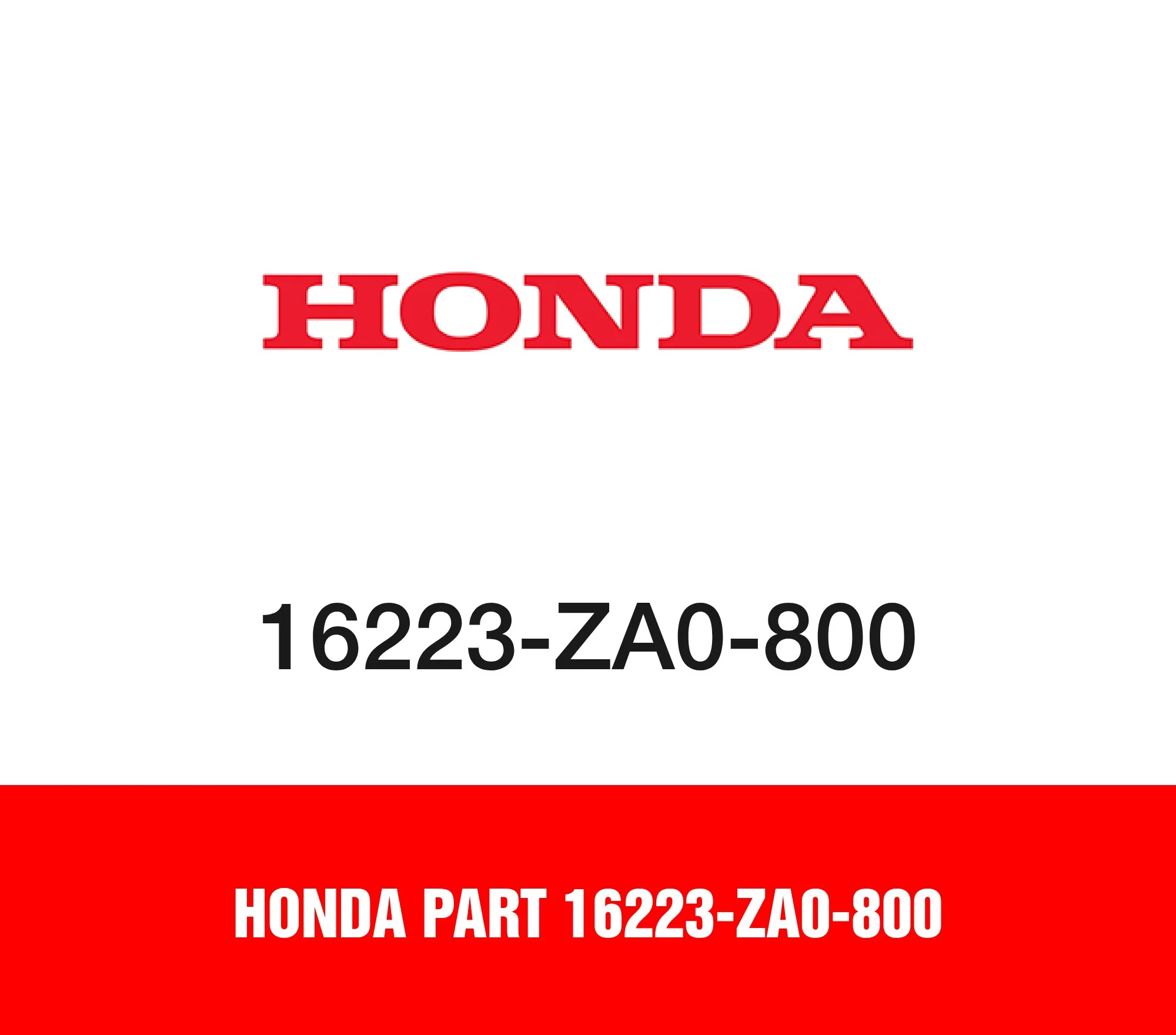 Honda Part 16223-ZA0-800