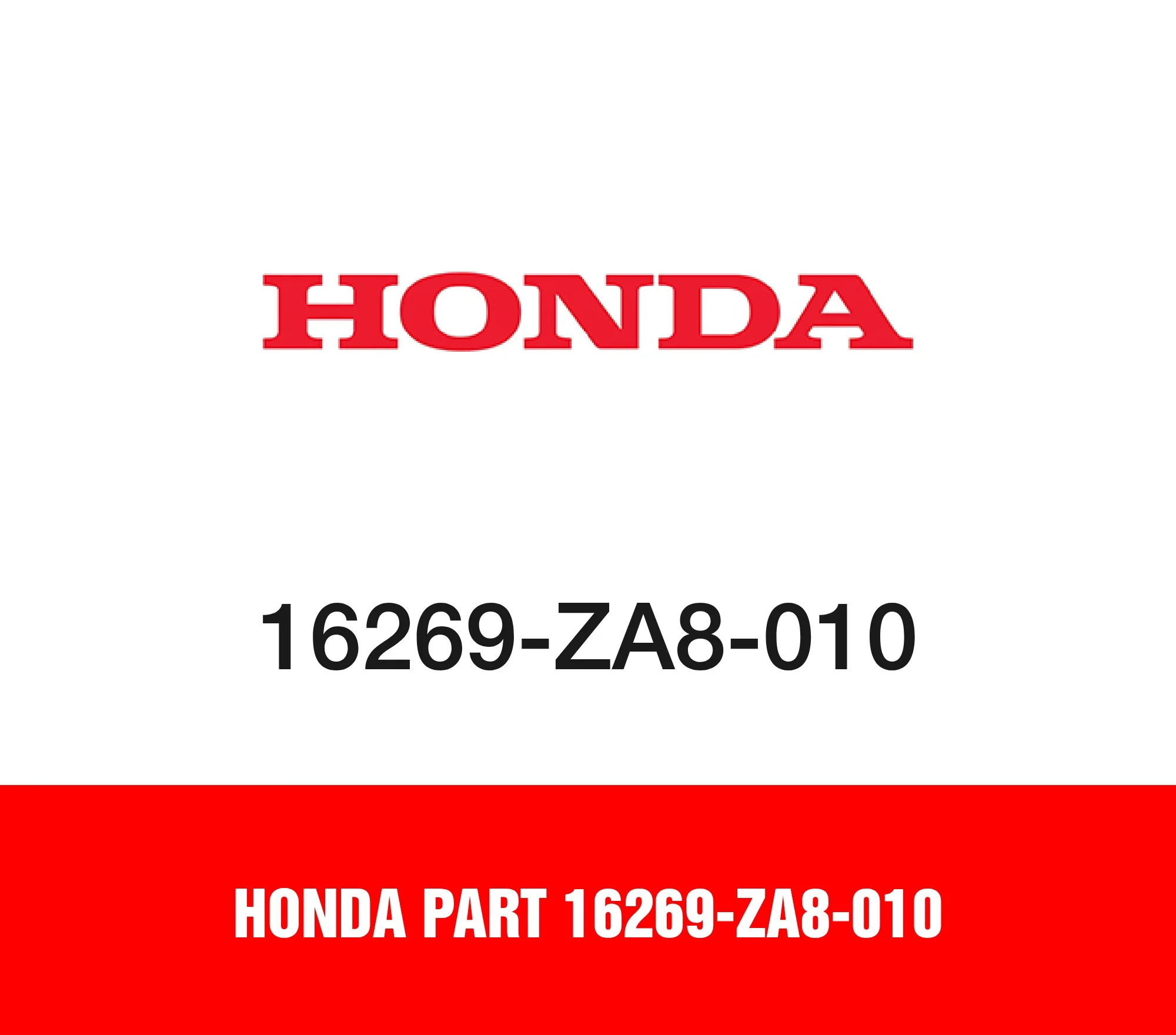 Honda Part 16269-ZA8-010