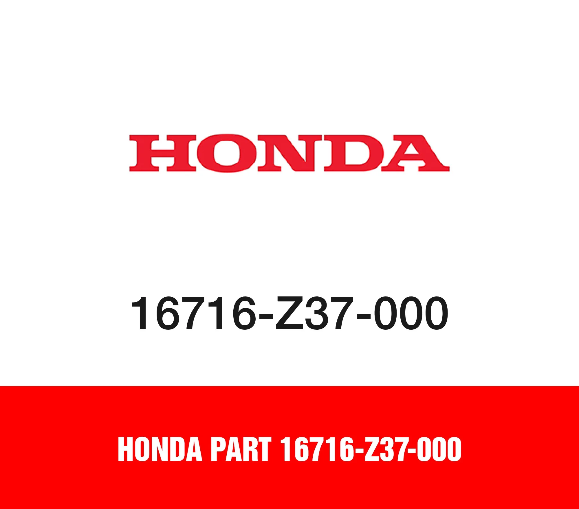 Honda Part 16716-Z37-000