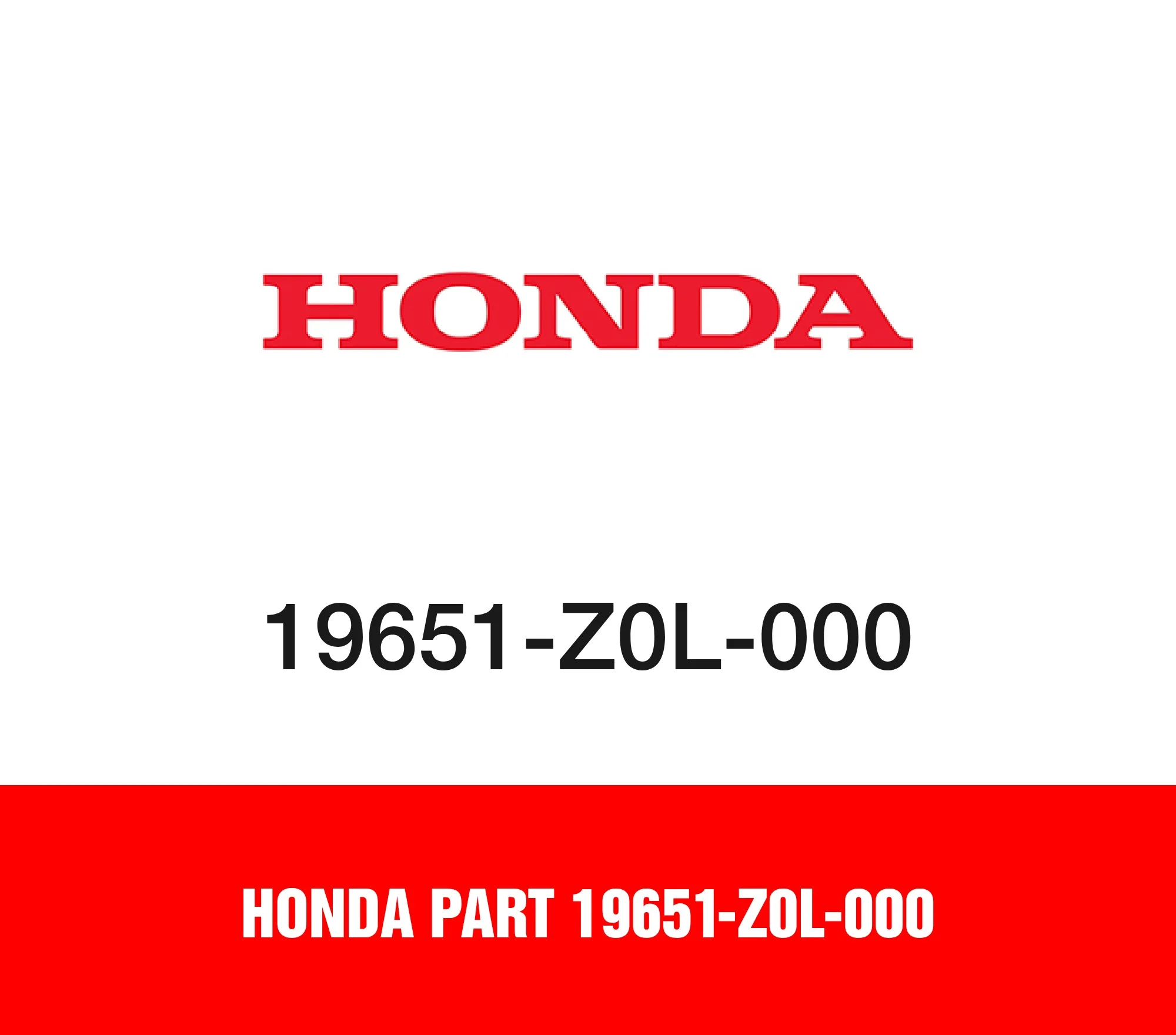 Honda Part 19651-Z0L-000