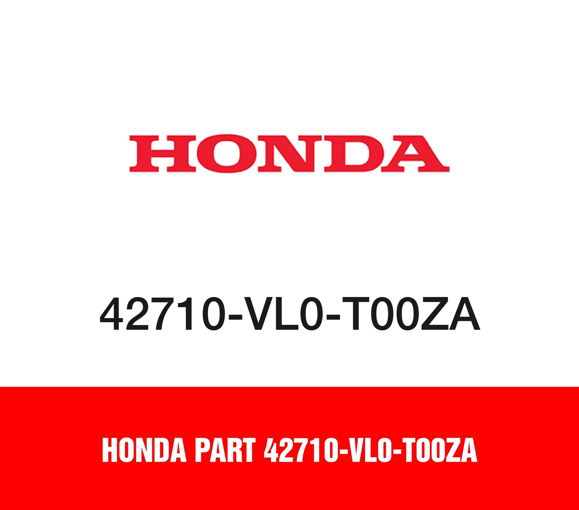 Honda Part 42710-VL0-T00ZA