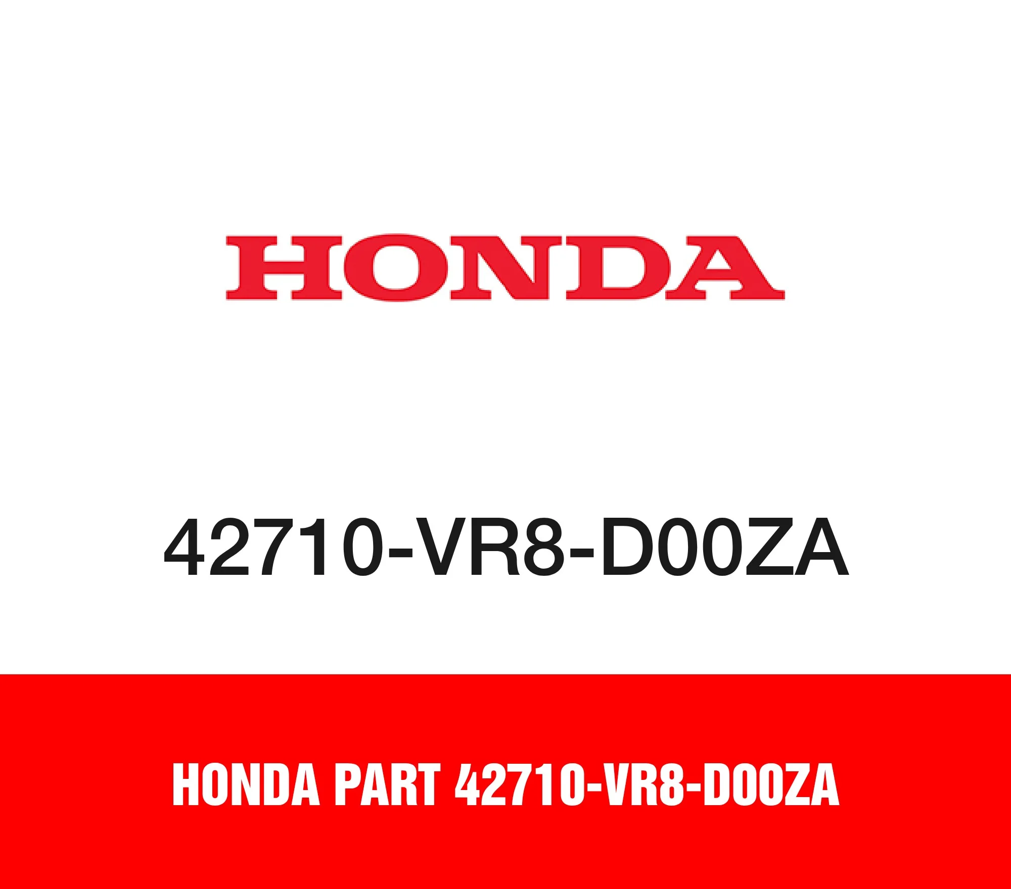 Honda Part 42710-VR8-D00ZA