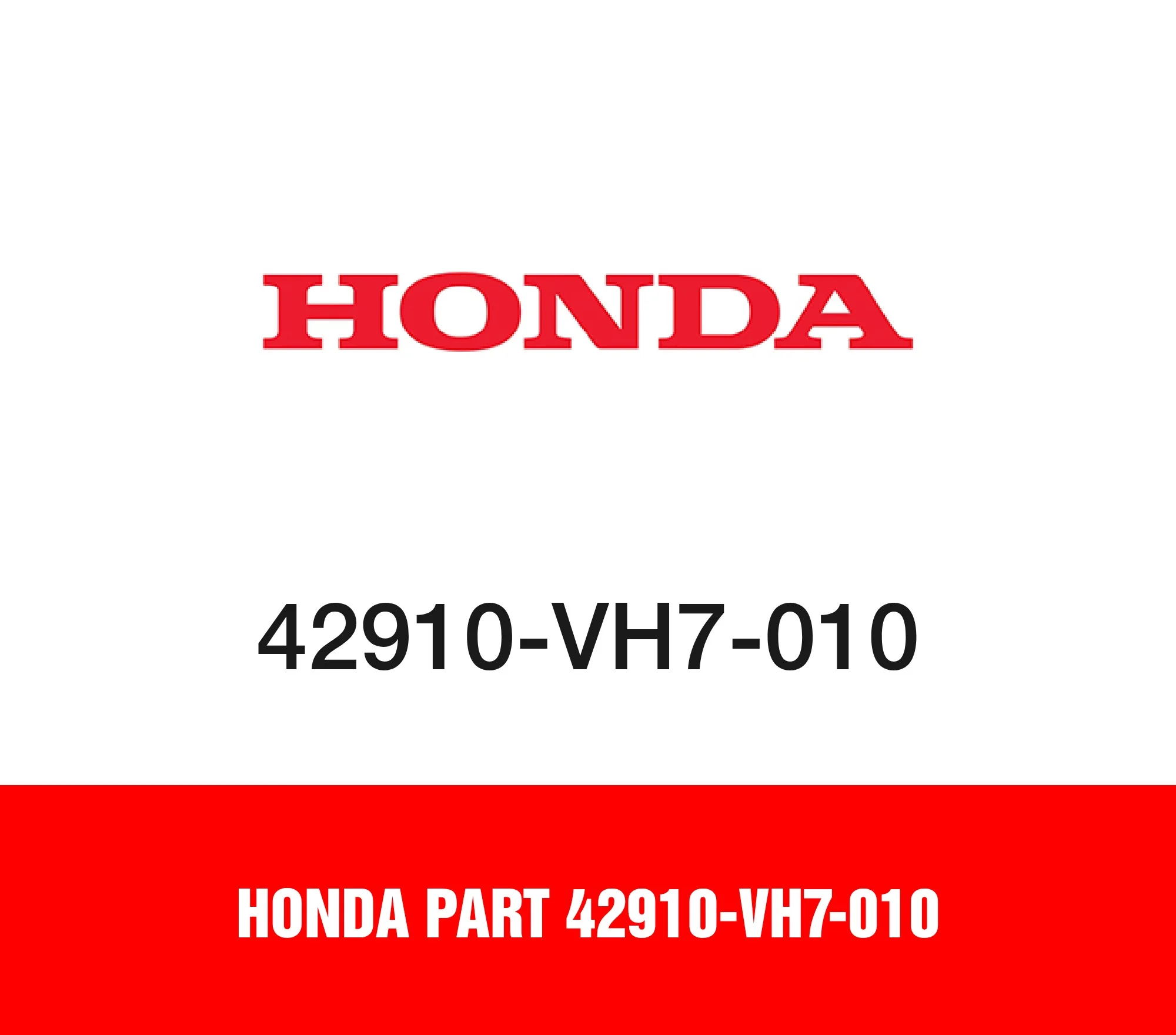 Honda Part 42910-VH7-010