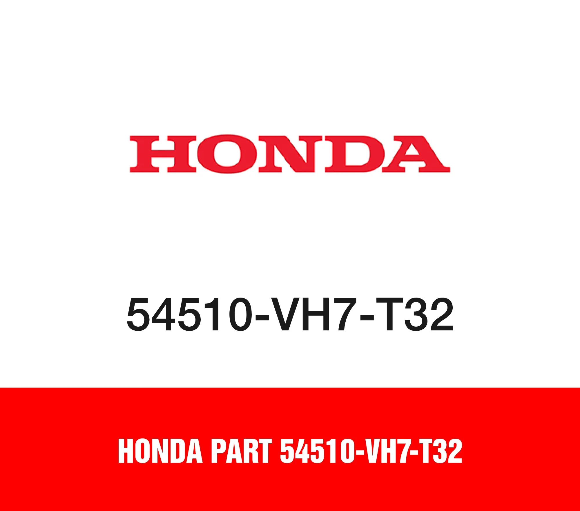 Honda Part 54510-VH7-T32