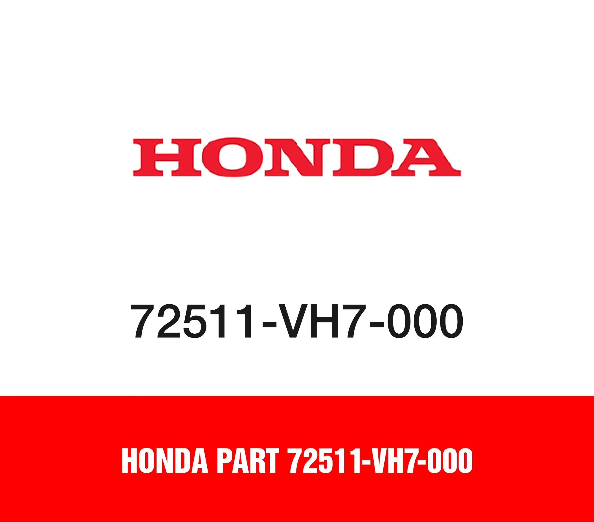 Honda Part 72511-VH7-000