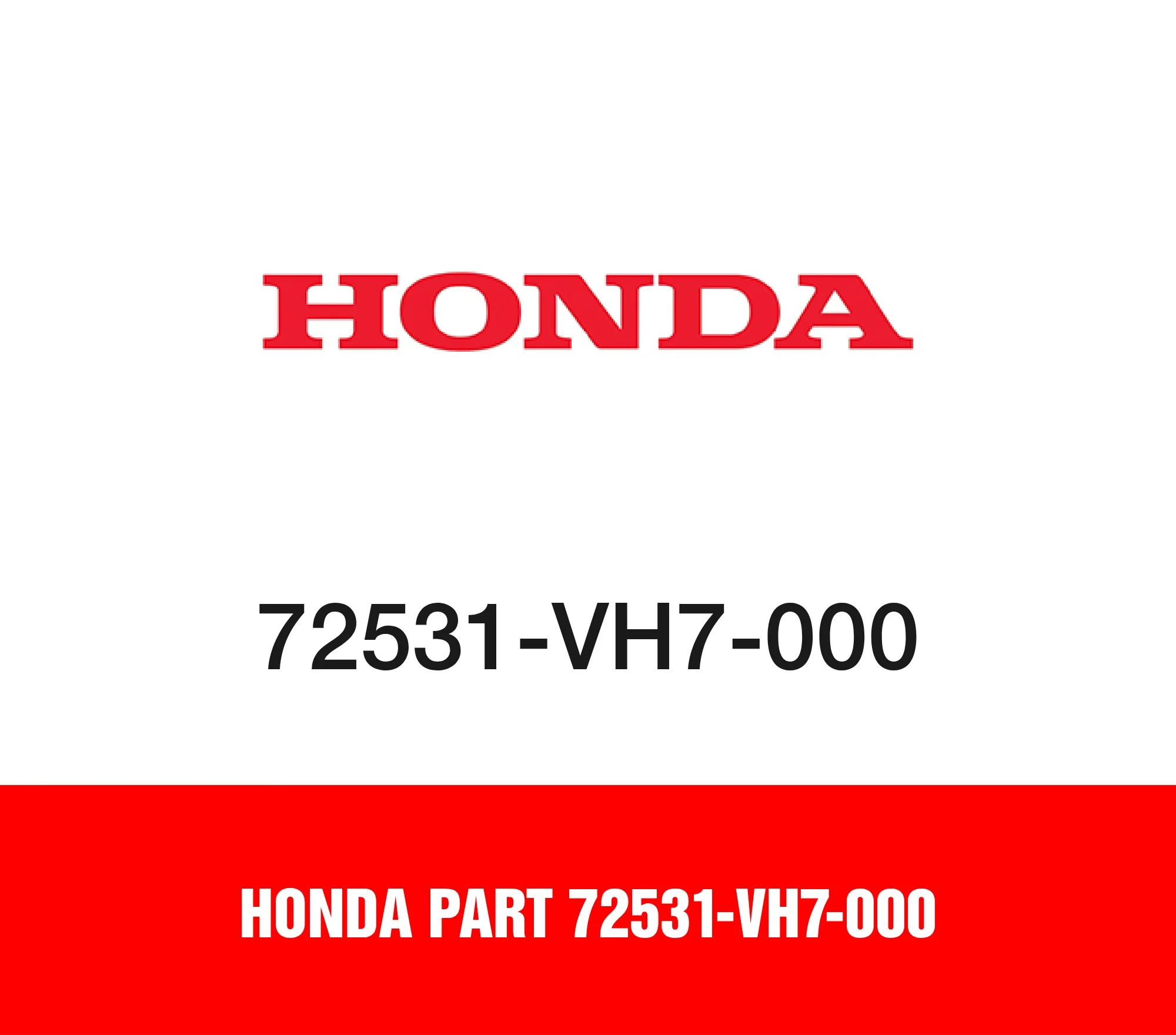 Honda Part 72531-VH7-000