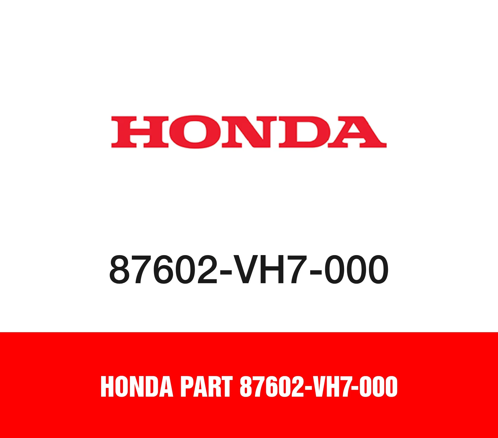 Honda Part 87602-VH7-000
