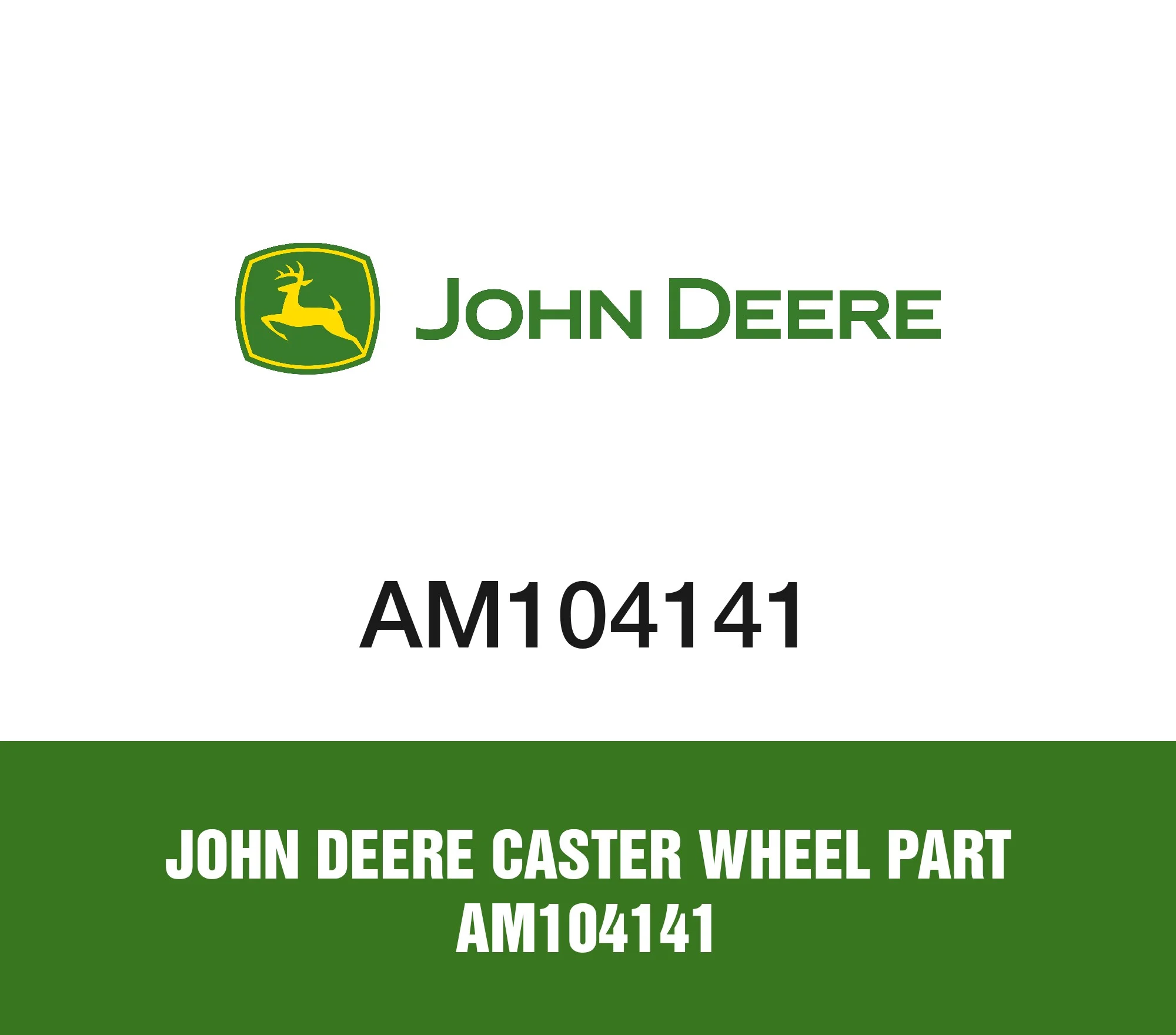 John Deere Caster Wheel Part AM104141
